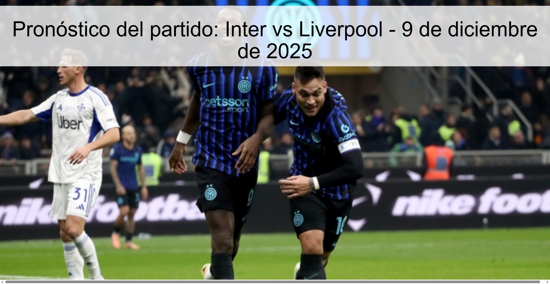 Pronóstico del partido: Inter vs Liverpool - 9 de diciembre de 2025