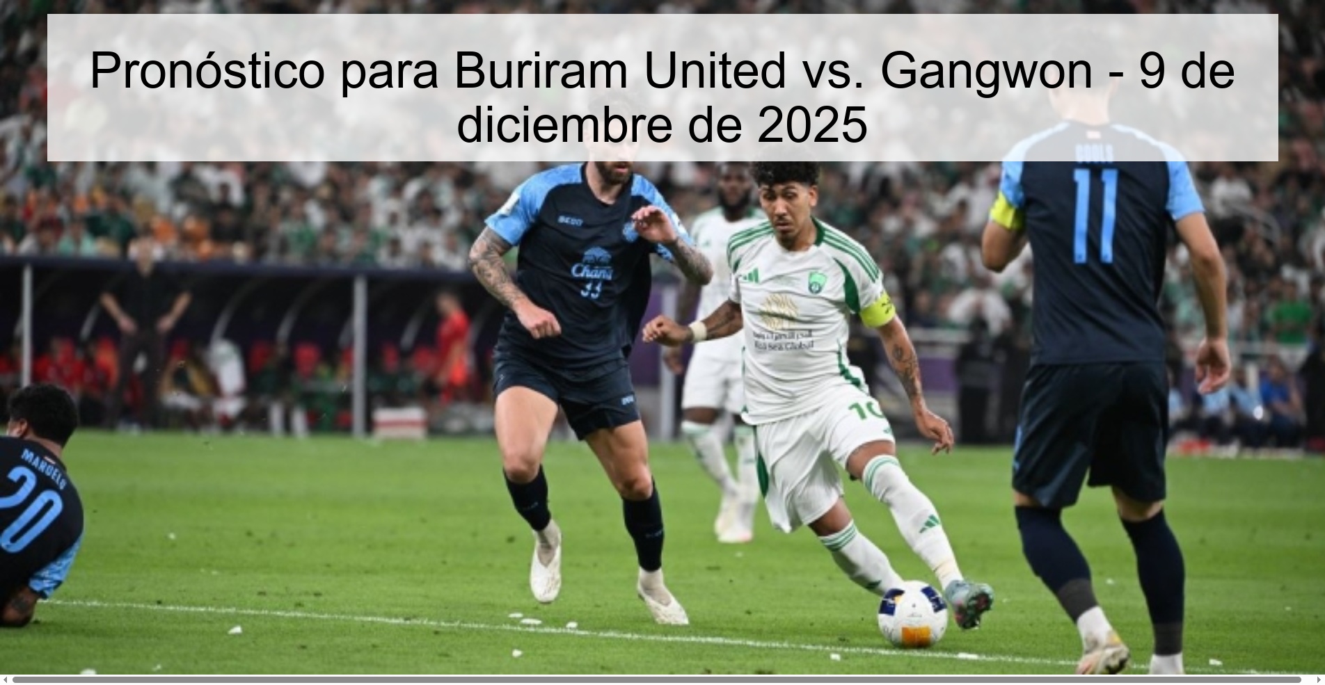 Pronóstico para Buriram United vs. Gangwon - 9 de diciembre de 2025