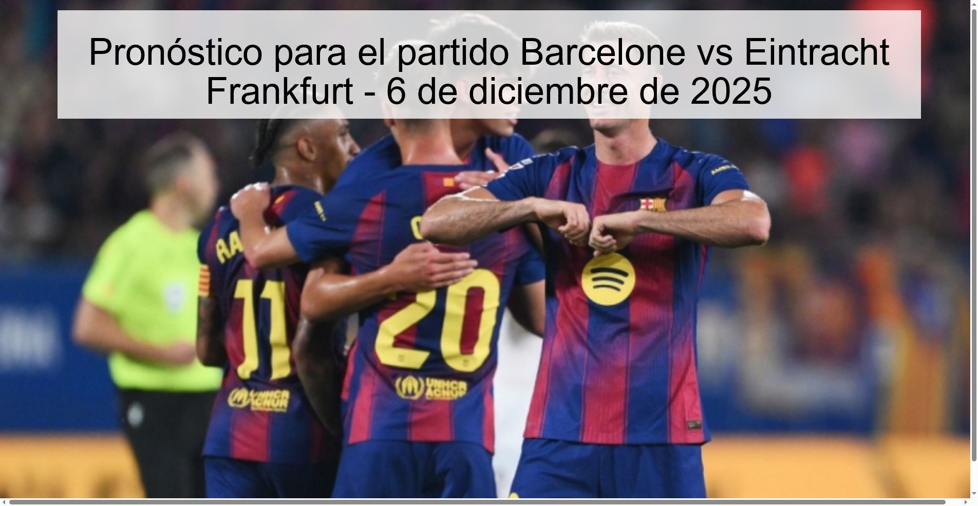 Pronóstico para el partido Barcelone vs Eintracht Frankfurt - 6 de diciembre de 2025