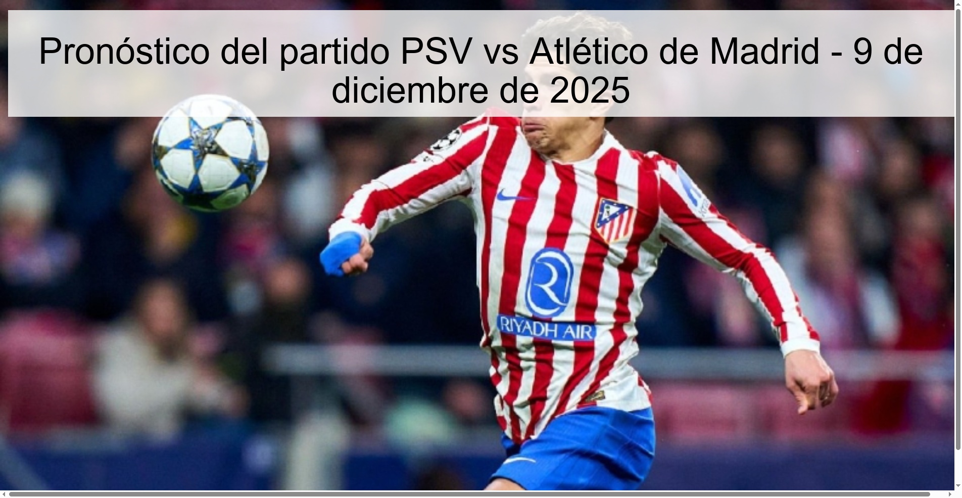 Pronóstico del partido PSV vs Atlético de Madrid - 9 de diciembre de 2025