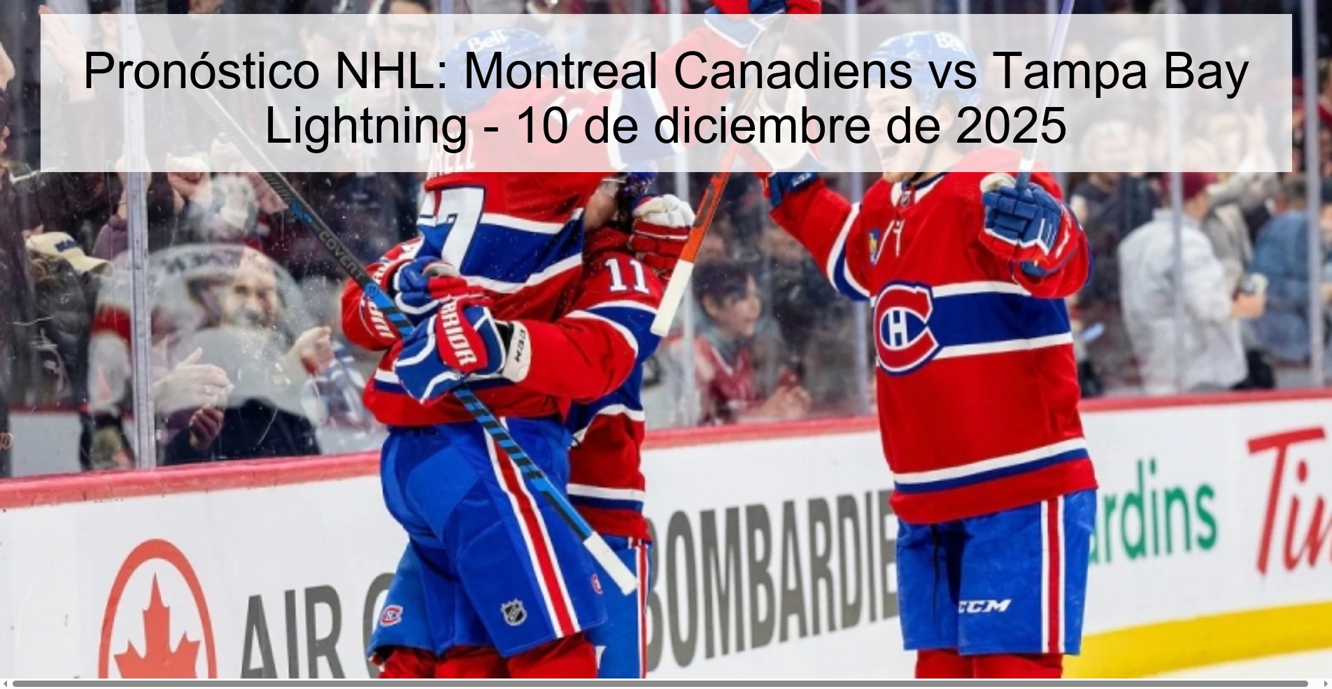 Pronóstico NHL: Montreal Canadiens vs Tampa Bay Lightning - 10 de diciembre de 2025