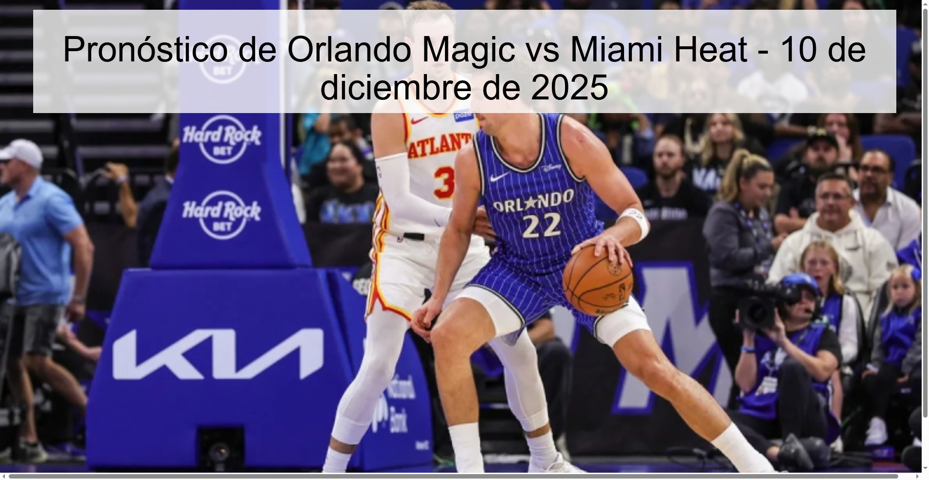 Pronóstico de Orlando Magic vs Miami Heat - 10 de diciembre de 2025