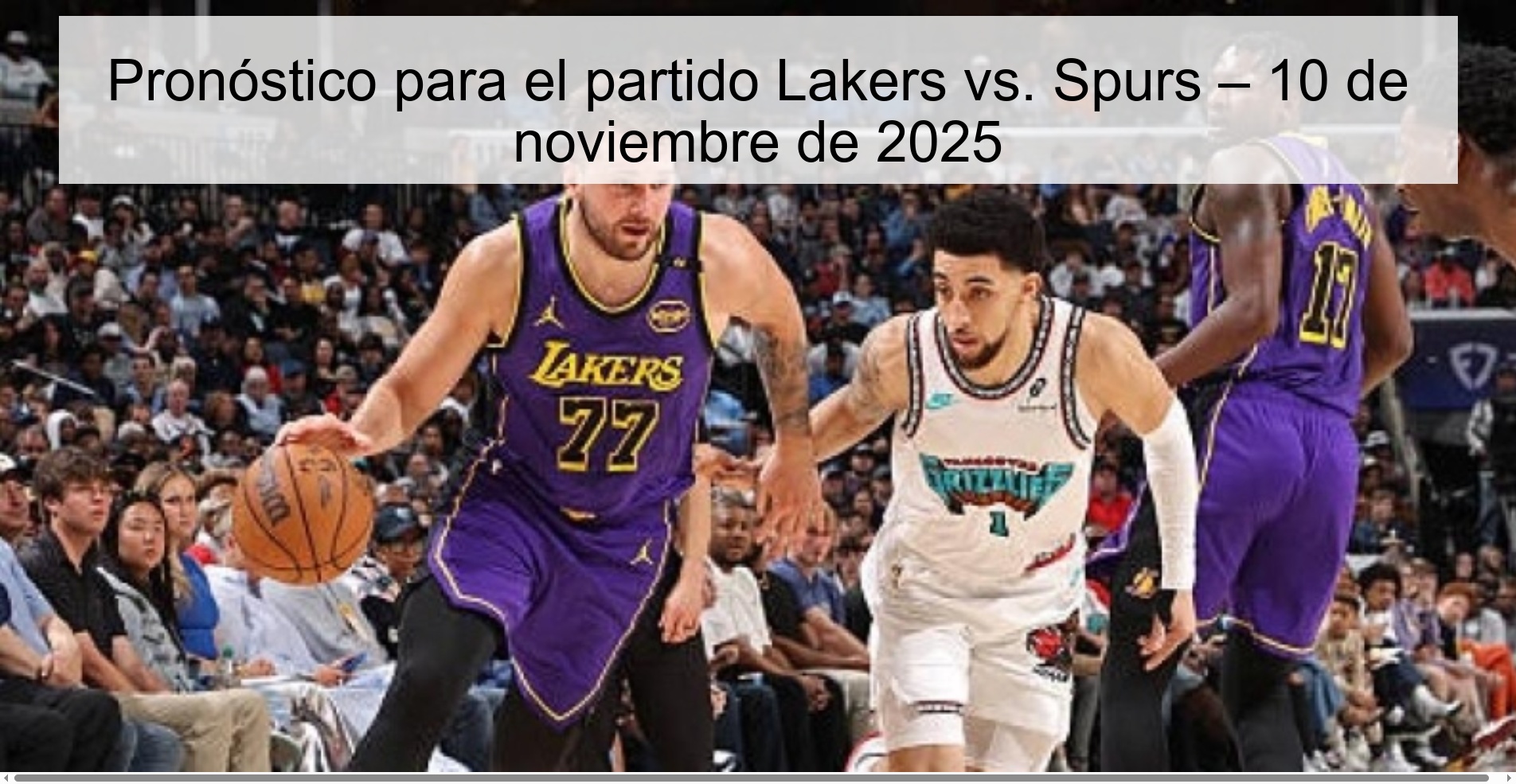 Pronóstico para el partido Lakers vs. Spurs – 10 de noviembre de 2025