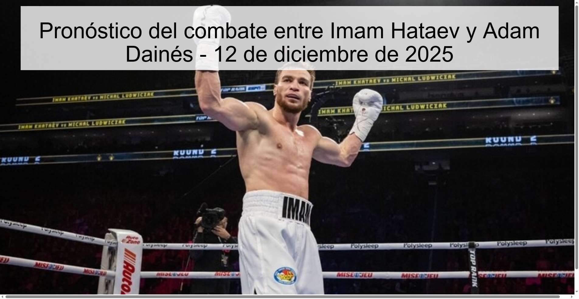 Pronóstico del combate entre Imam Hataev y Adam Dainés - 12 de diciembre de 2025