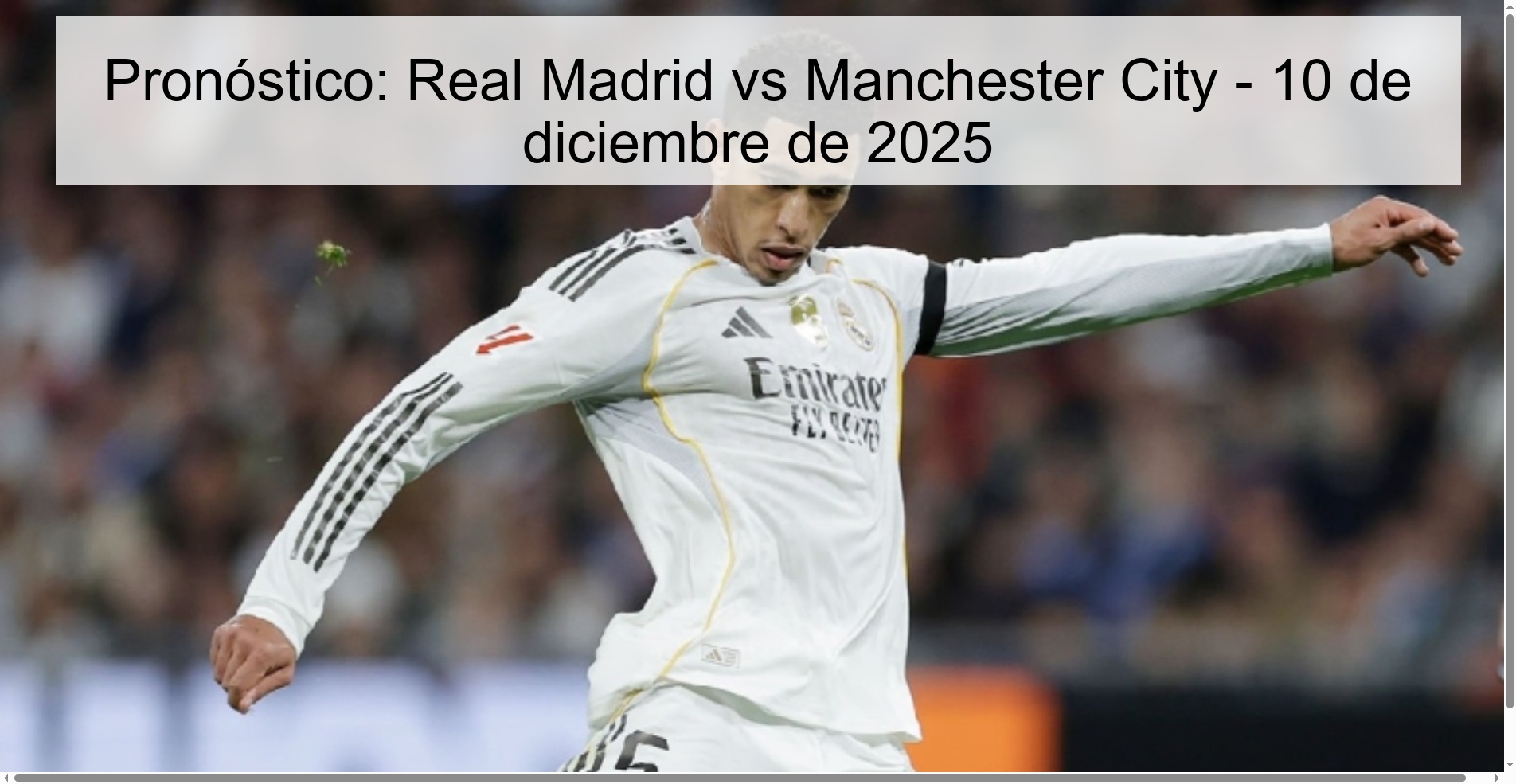 Pronóstico: Real Madrid vs Manchester City - 10 de diciembre de 2025