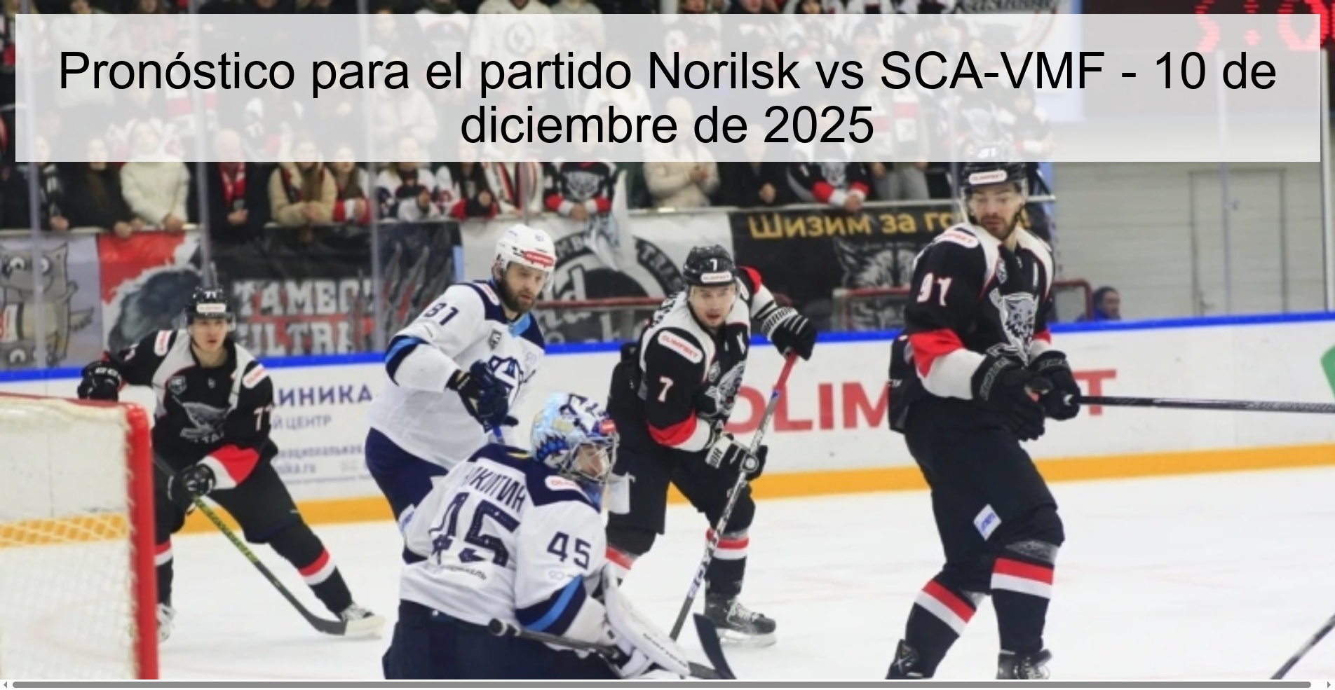 Pronóstico para el partido Norilsk vs SCA-VMF - 10 de diciembre de 2025