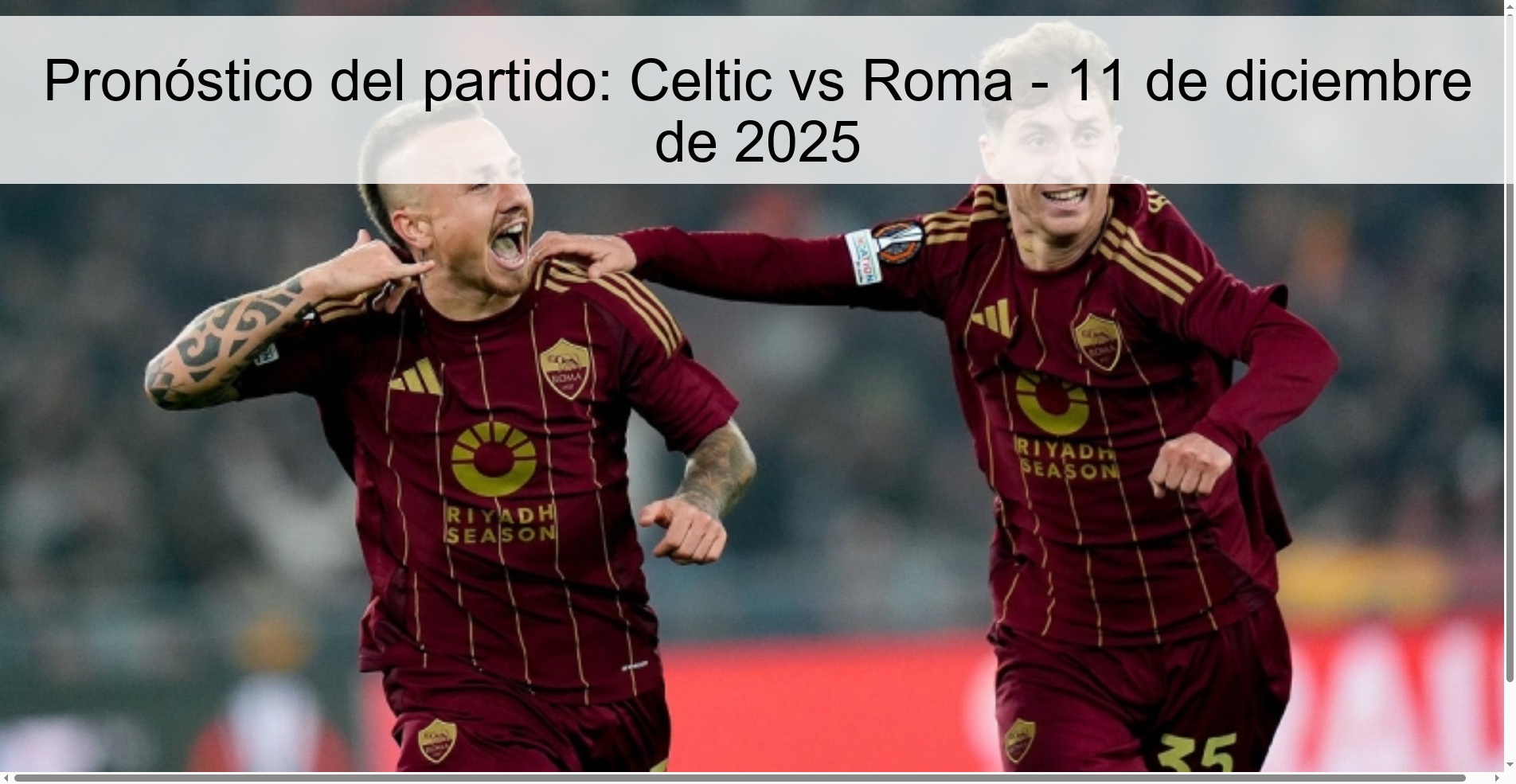 Pronóstico del partido: Celtic vs Roma - 11 de diciembre de 2025