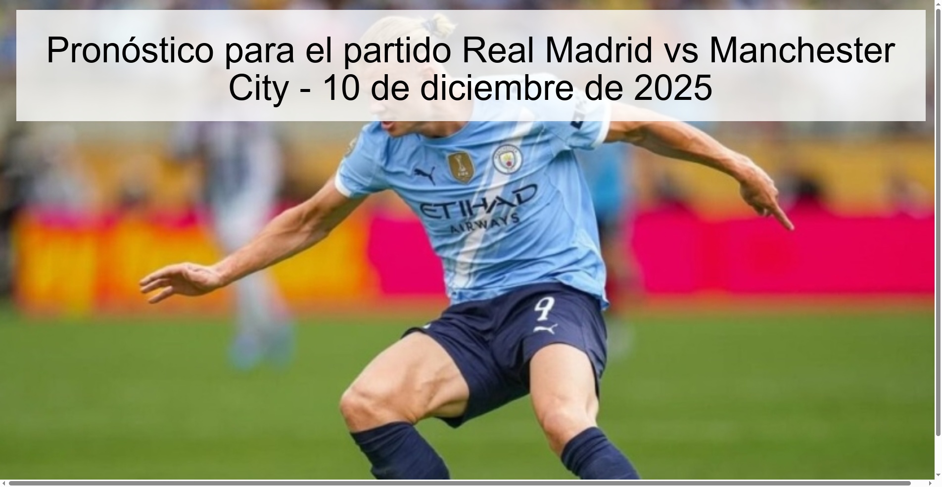 Pronóstico para el partido Real Madrid vs Manchester City - 10 de diciembre de 2025