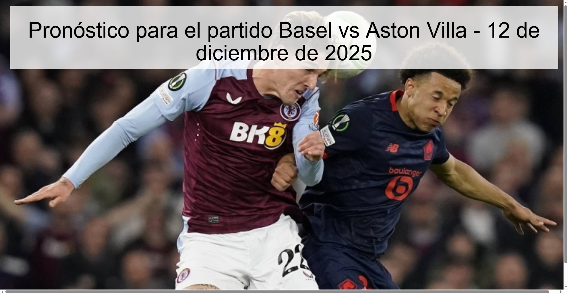Pronóstico para el partido Basel vs Aston Villa - 12 de diciembre de 2025