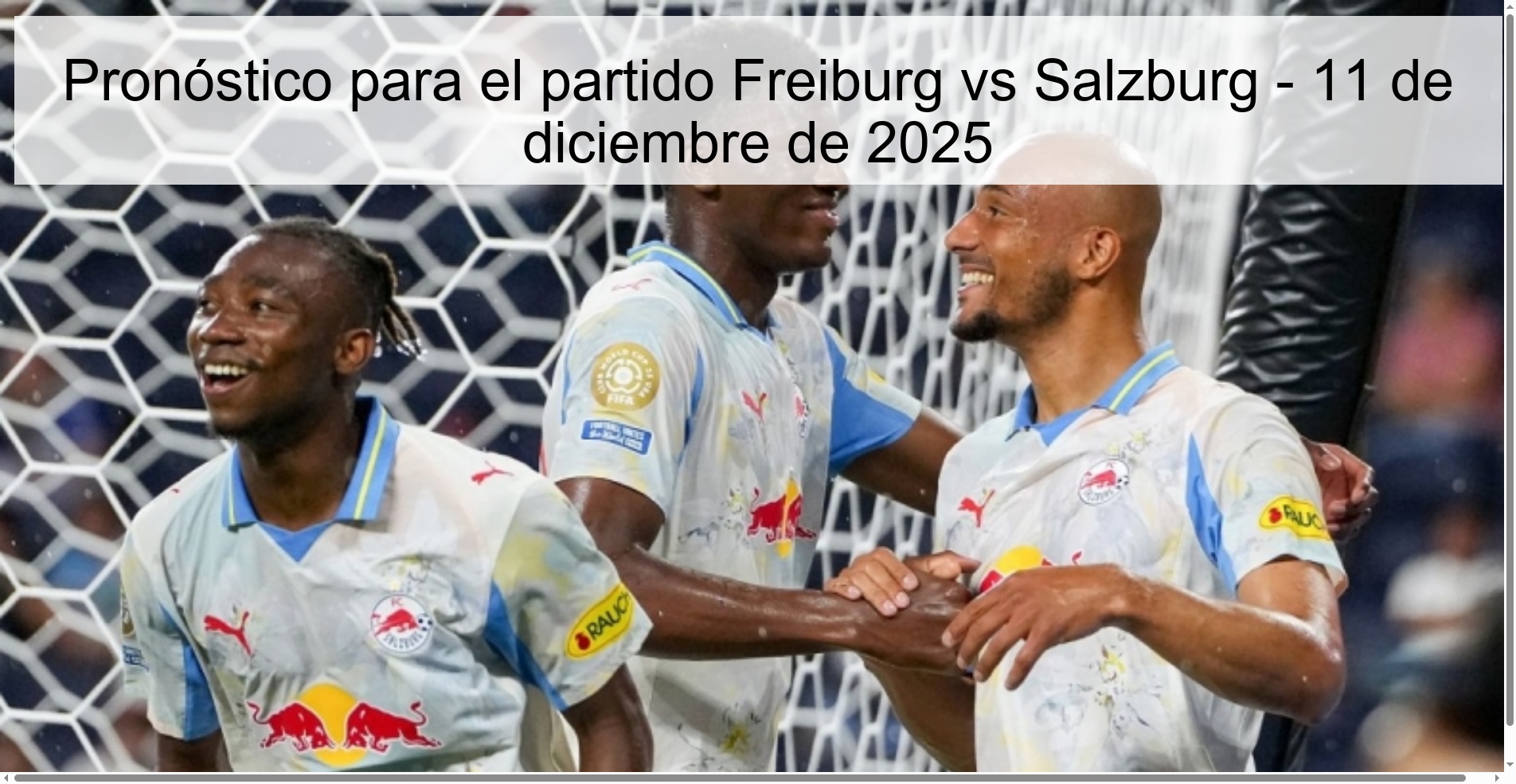 Pronóstico para el partido Freiburg vs Salzburg - 11 de diciembre de 2025
