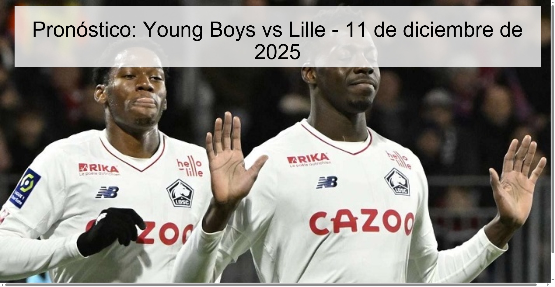 Pronóstico: Young Boys vs Lille - 11 de diciembre de 2025