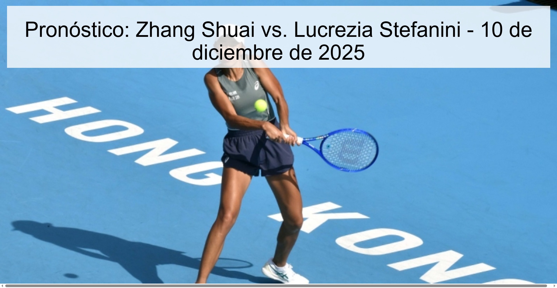 Pronóstico: Zhang Shuai vs. Lucrezia Stefanini - 10 de diciembre de 2025