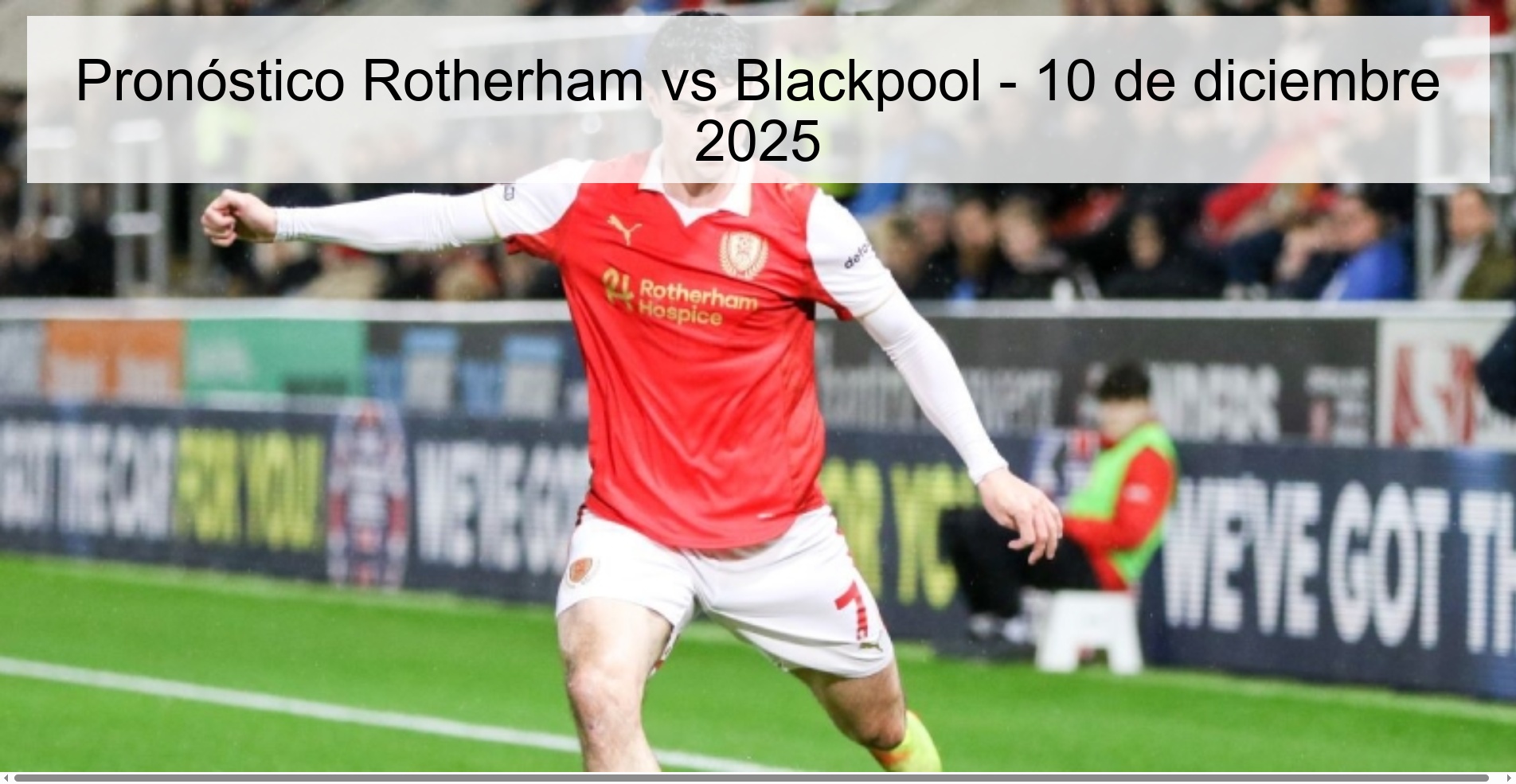 Pronóstico Rotherham vs Blackpool - 10 de diciembre 2025