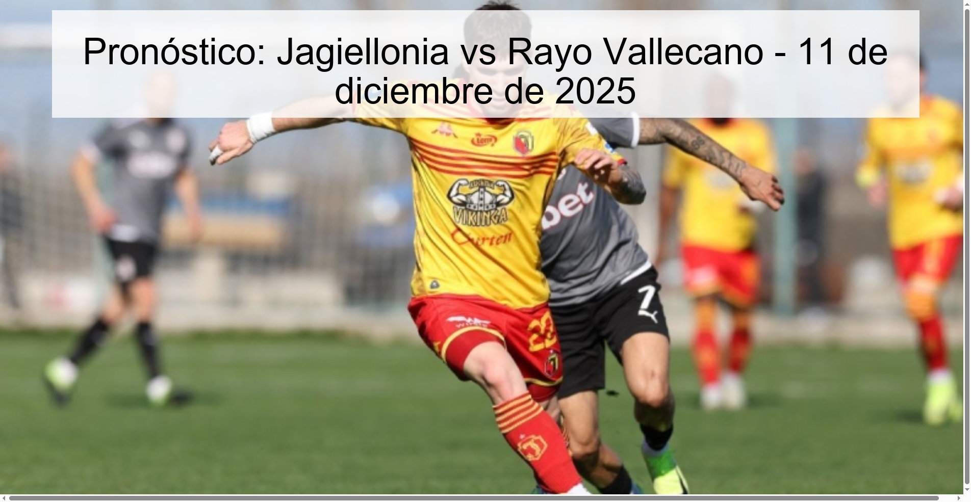 Pronóstico: Jagiellonia vs Rayo Vallecano - 11 de diciembre de 2025