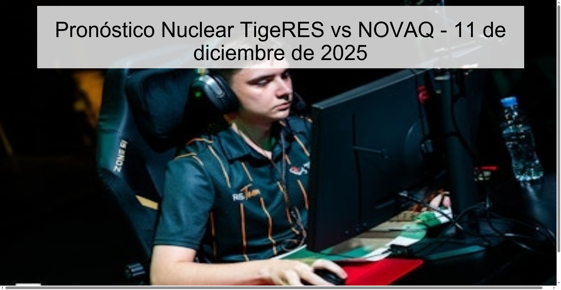 Pronóstico Nuclear TigeRES vs NOVAQ - 11 de diciembre de 2025