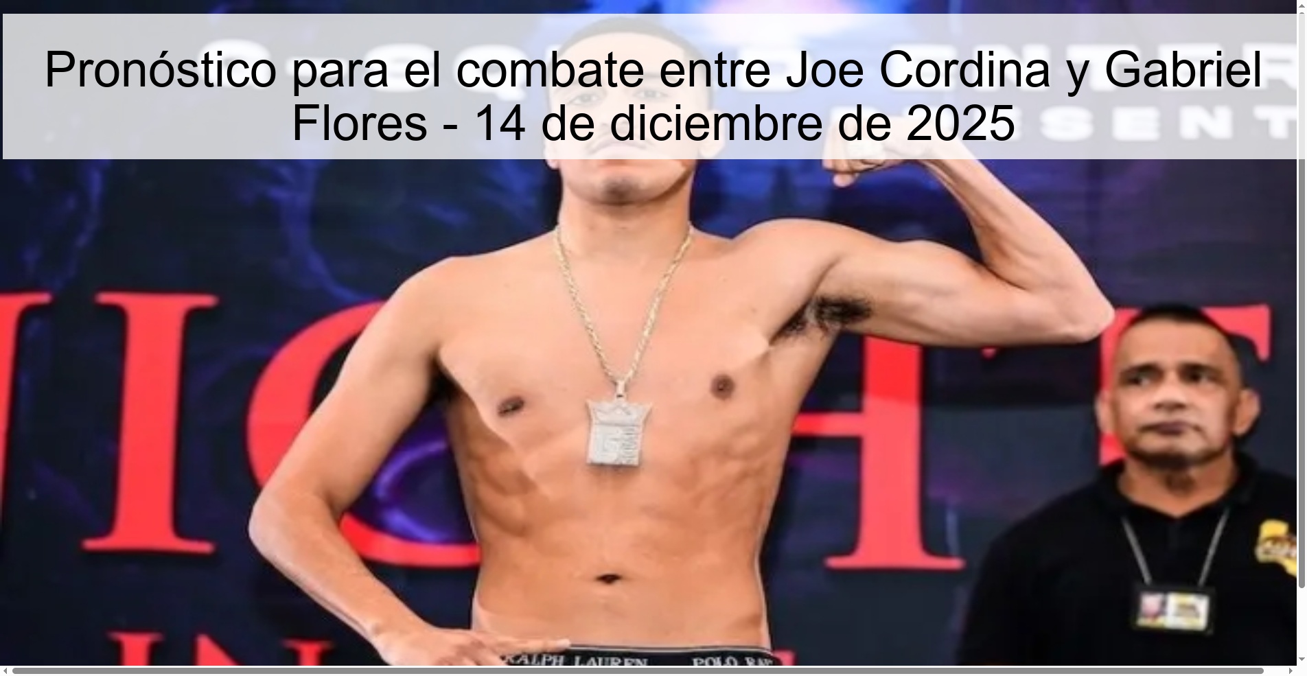 Pronóstico para el combate entre Joe Cordina y Gabriel Flores - 14 de diciembre de 2025