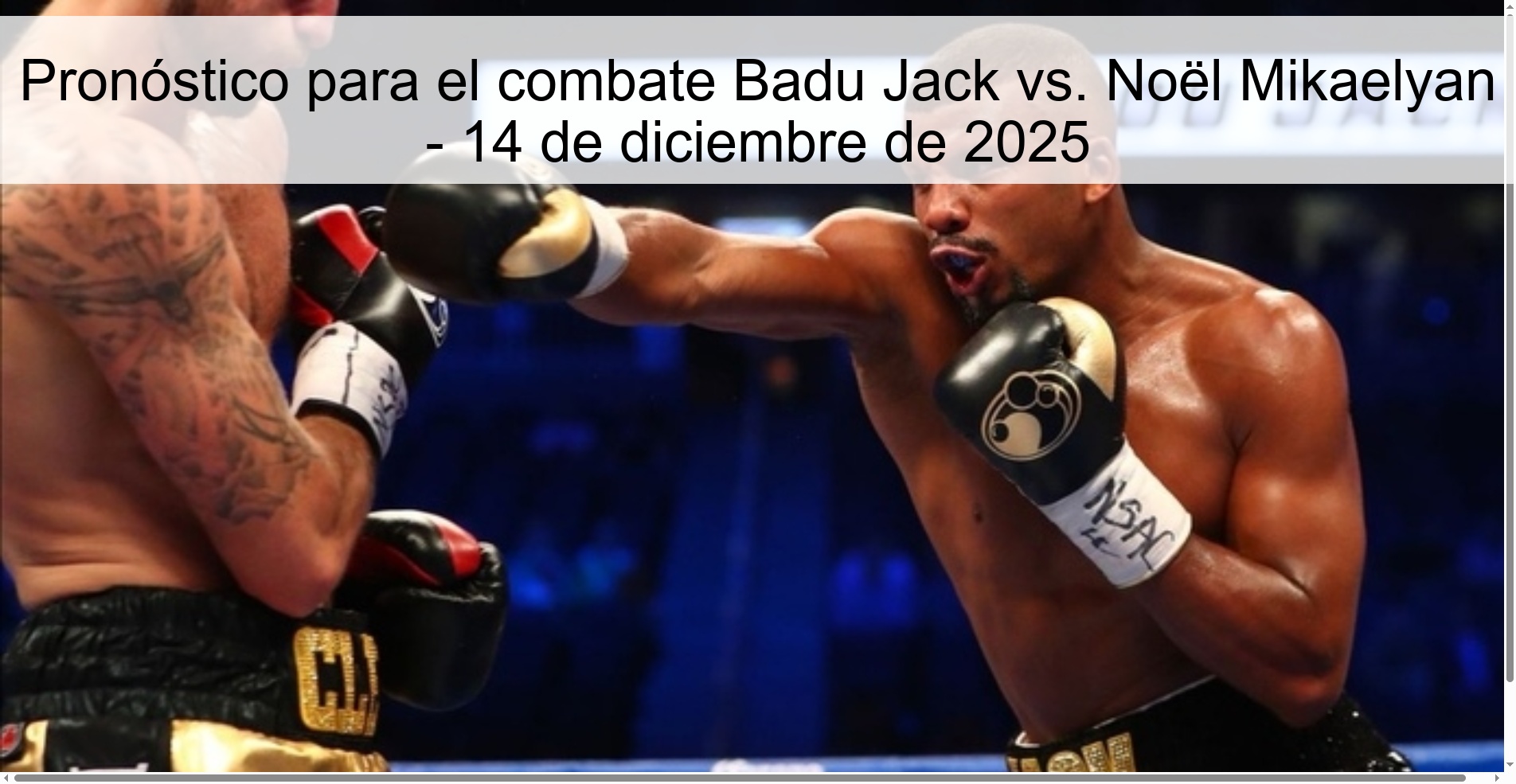 Pronóstico para el combate Badu Jack vs. Noël Mikaelyan - 14 de diciembre de 2025