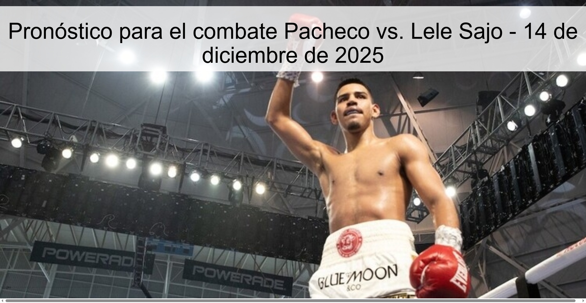 Pronóstico para el combate Pacheco vs. Lele Sajo - 14 de diciembre de 2025
