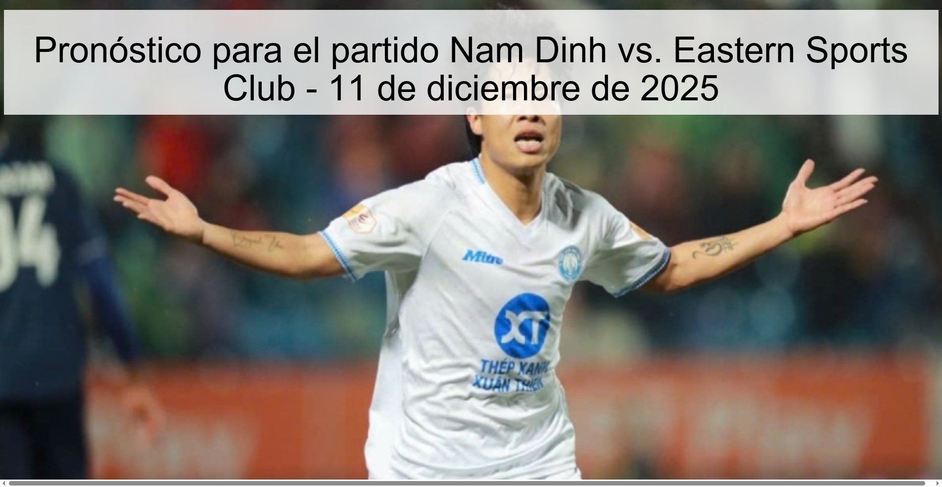 Pronóstico para el partido Nam Dinh vs. Eastern Sports Club - 11 de diciembre de 2025