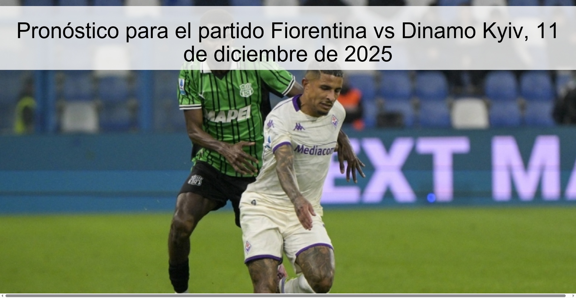 Pronóstico para el partido Fiorentina vs Dinamo Kyiv, 11 de diciembre de 2025