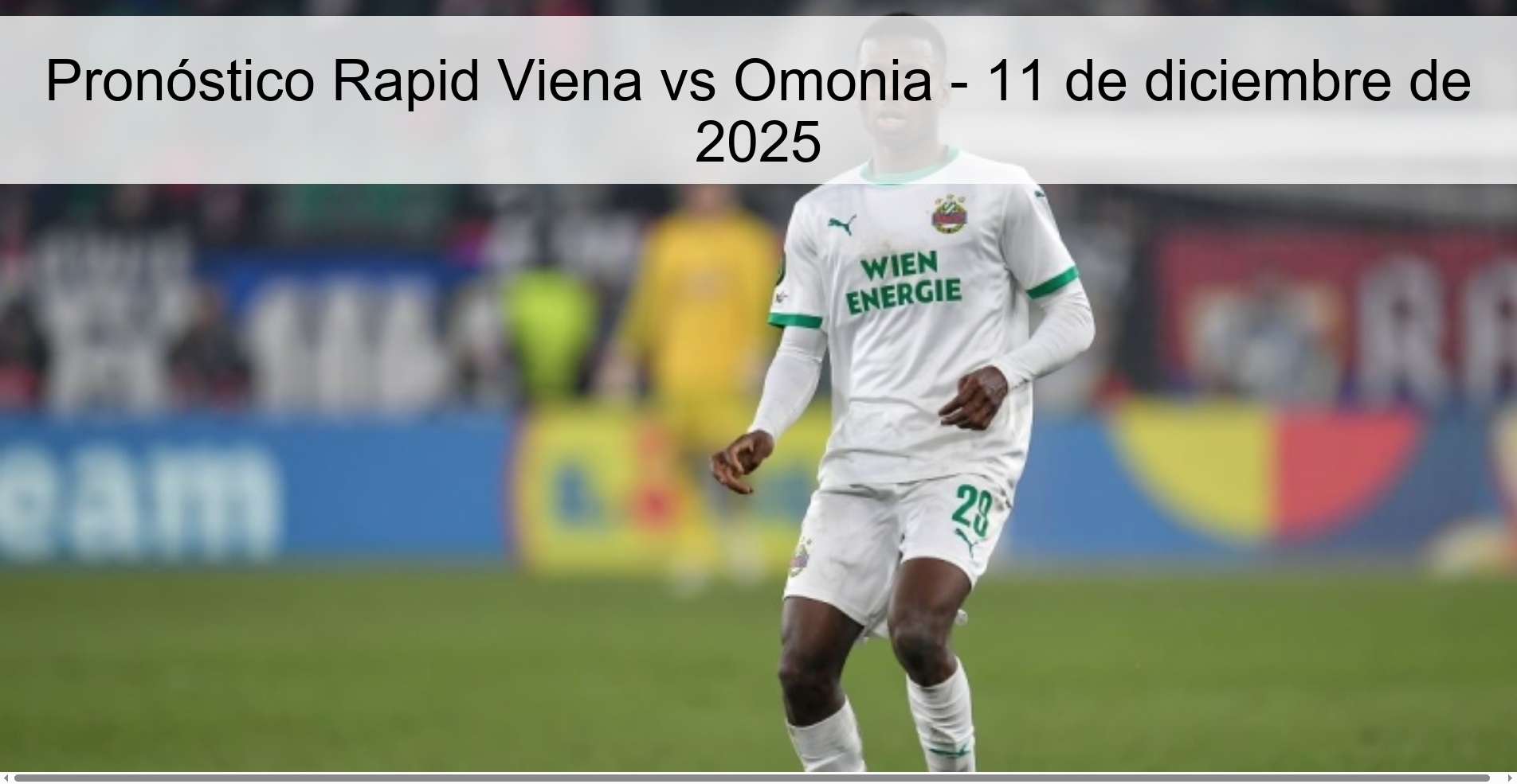 Pronóstico Rapid Viena vs Omonia - 11 de diciembre de 2025