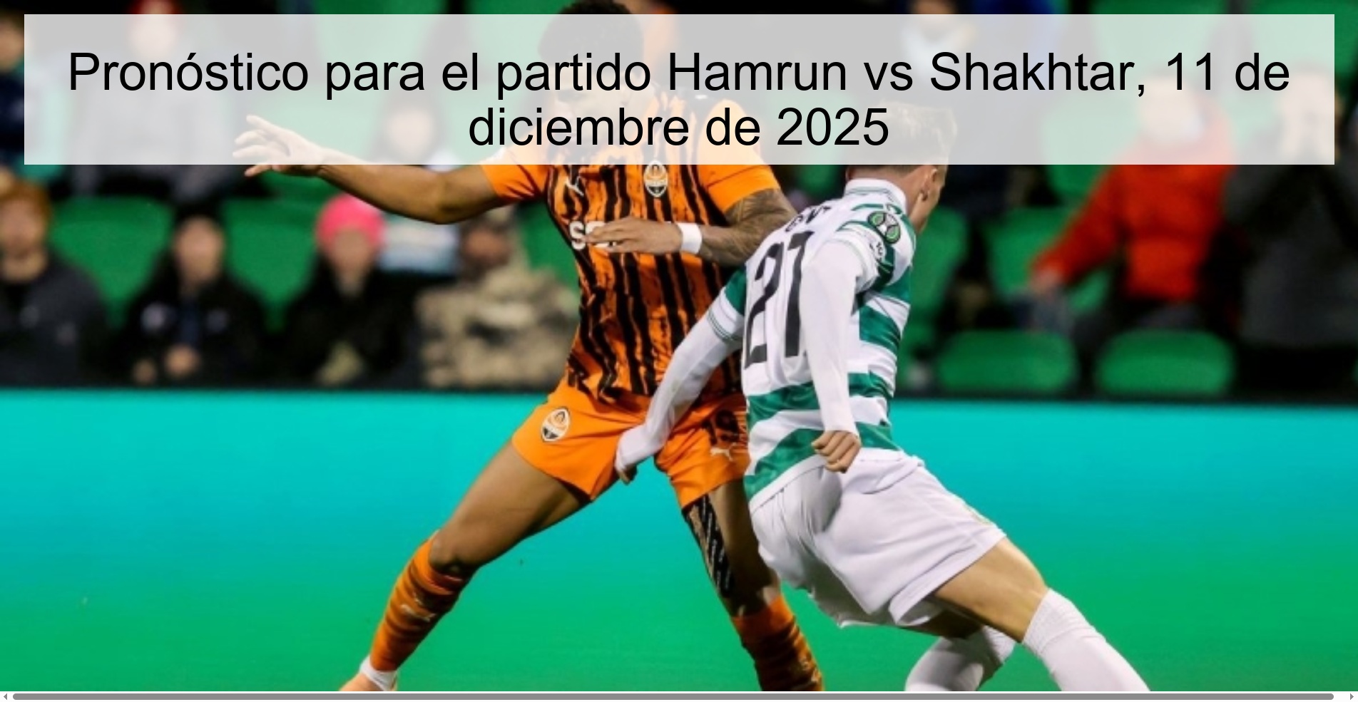 Pronóstico para el partido Hamrun vs Shakhtar, 11 de diciembre de 2025