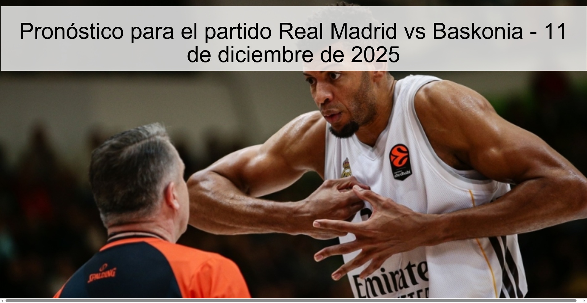 Pronóstico para el partido Real Madrid vs Baskonia - 11 de diciembre de 2025