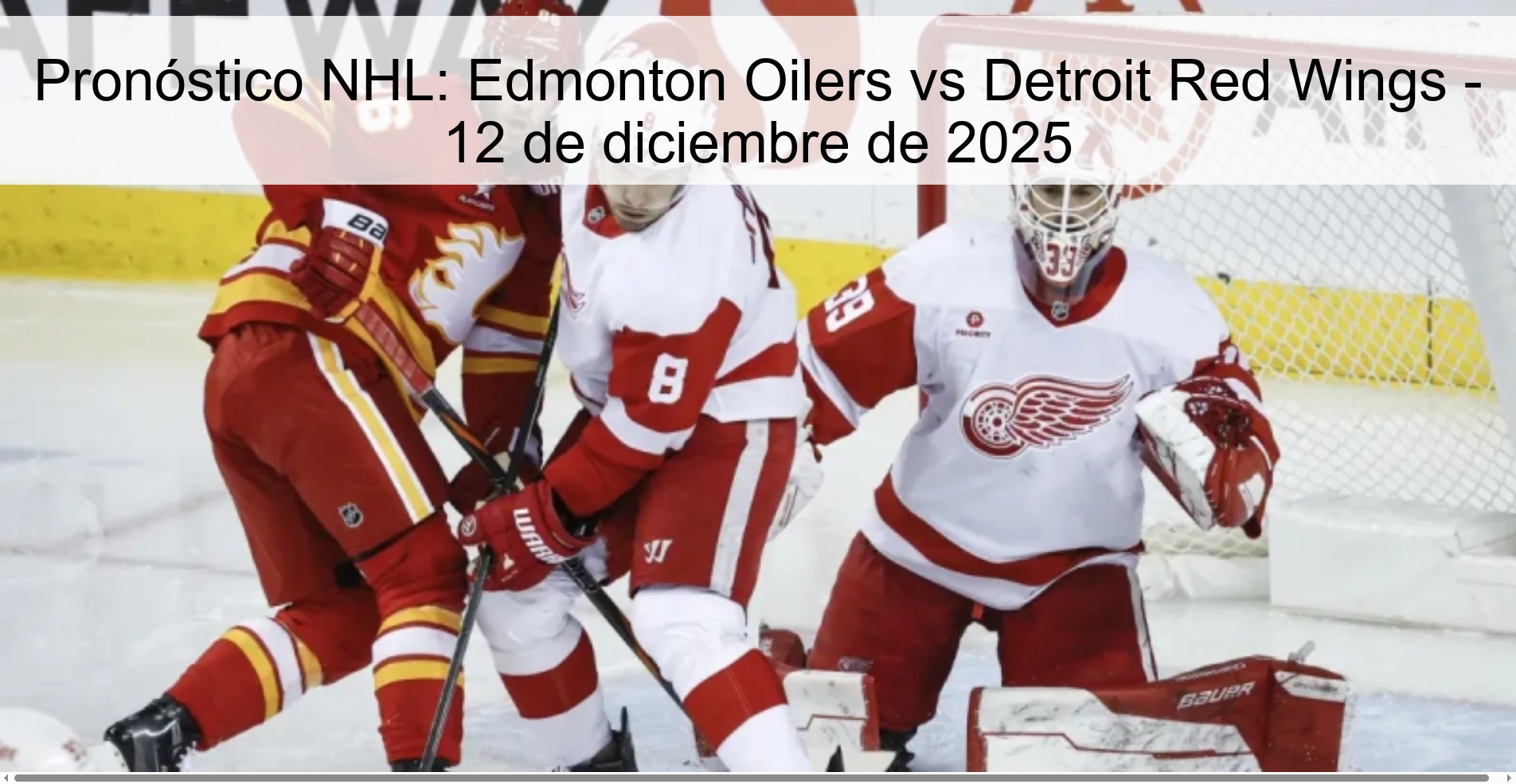 Pronóstico NHL: Edmonton Oilers vs Detroit Red Wings - 12 de diciembre de 2025