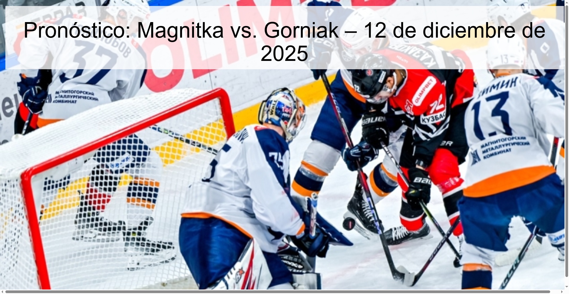 Pronóstico: Magnitka vs. Gorniak – 12 de diciembre de 2025