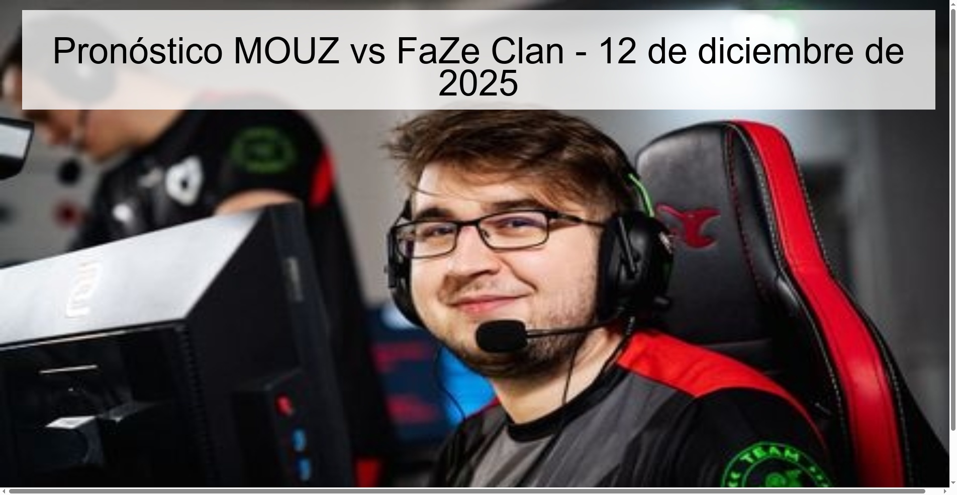 Pronóstico MOUZ vs FaZe Clan - 12 de diciembre de 2025