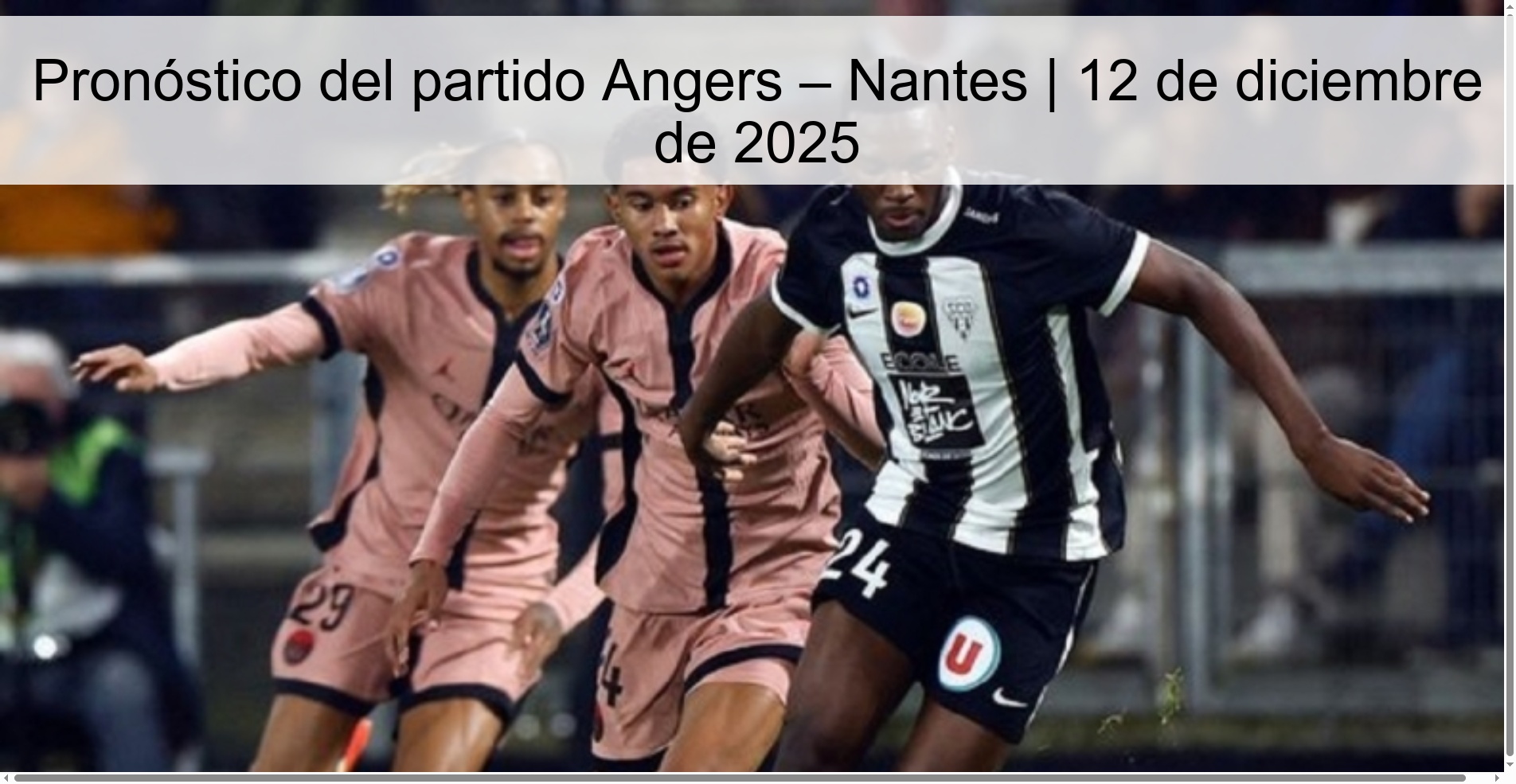 Pronóstico del partido Angers – Nantes | 12 de diciembre de 2025