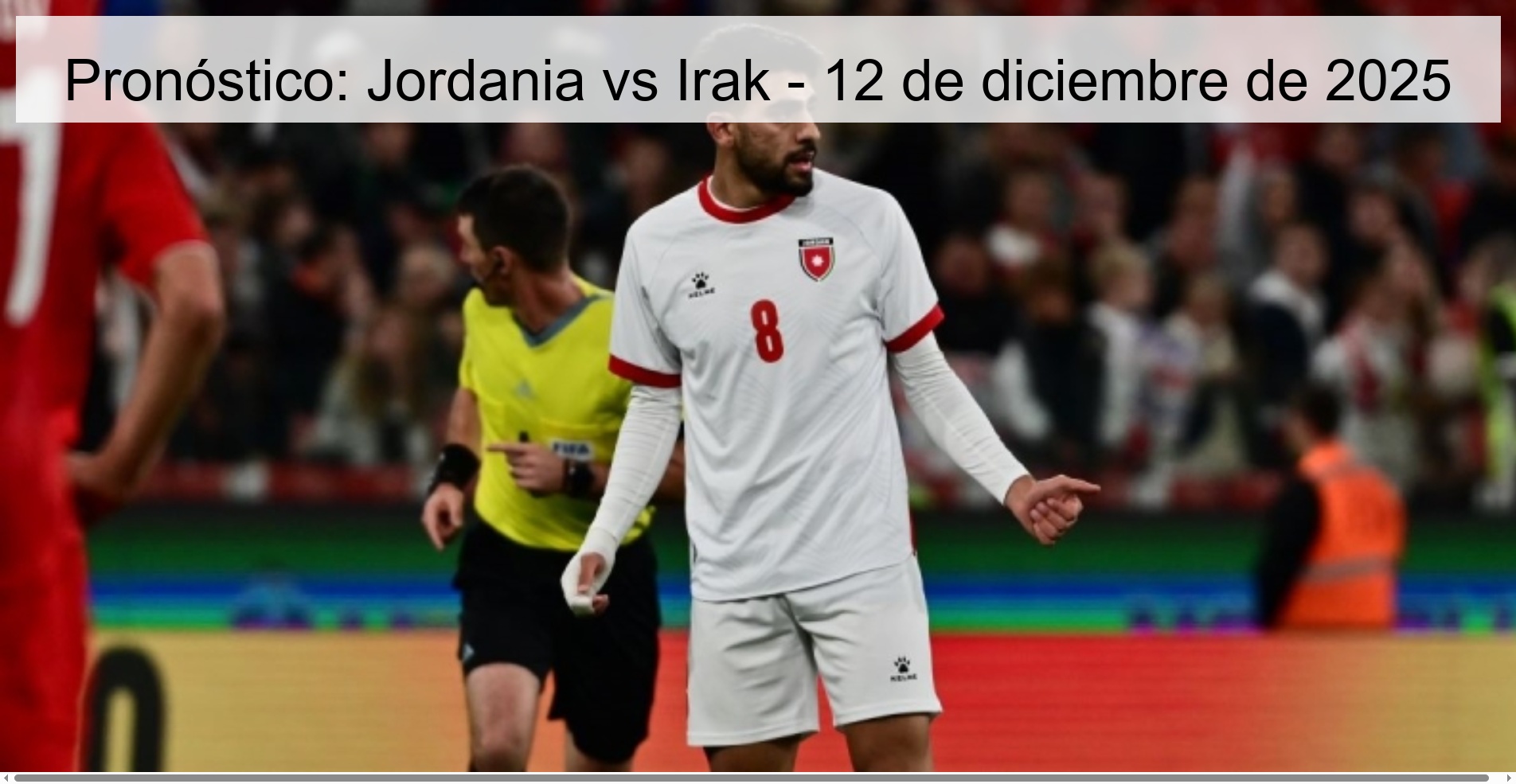 Pronóstico: Jordania vs Irak - 12 de diciembre de 2025