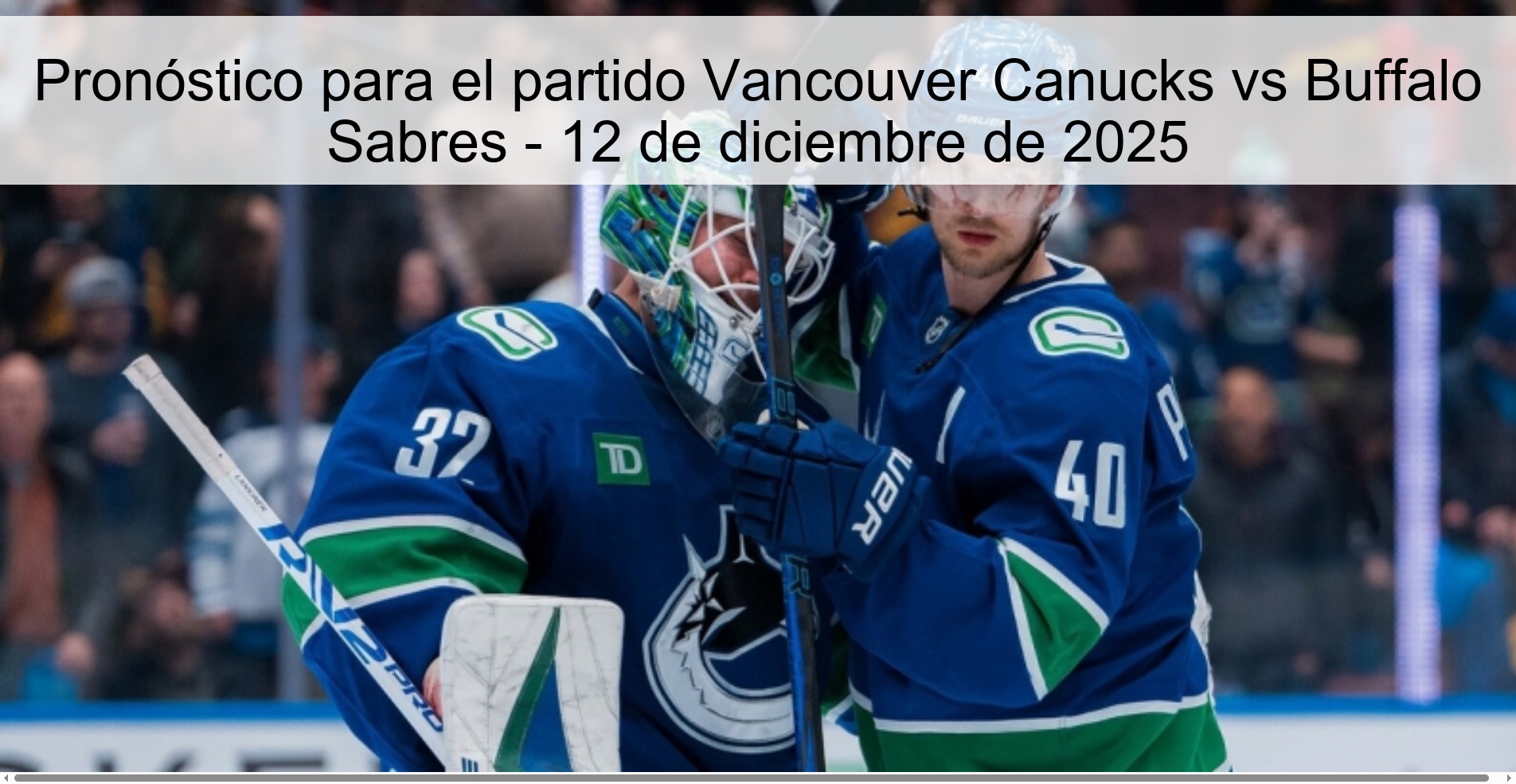 Pronóstico para el partido Vancouver Canucks vs Buffalo Sabres – 12 de diciembre de 2025