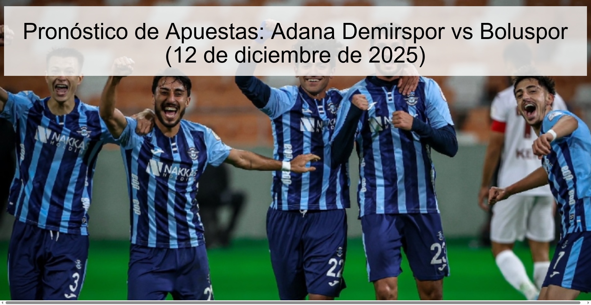 Pronóstico de Apuestas: Adana Demirspor vs Boluspor (12 de diciembre de 2025)
