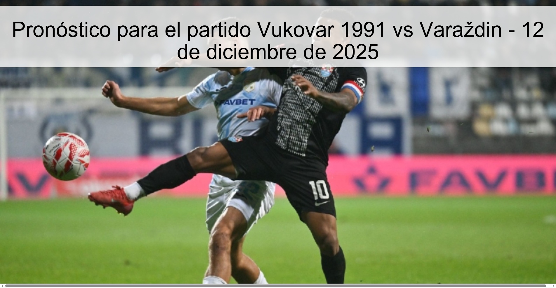 Pronóstico para el partido Vukovar 1991 vs Varaždin - 12 de diciembre de 2025