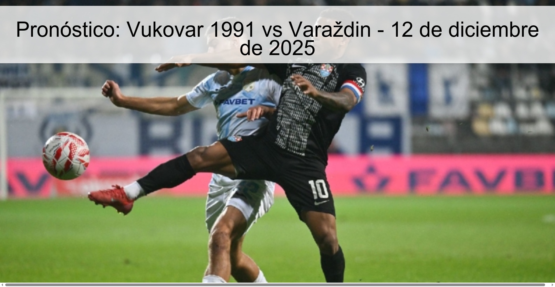 Pronóstico: Vukovar 1991 vs Varaždin - 12 de diciembre de 2025