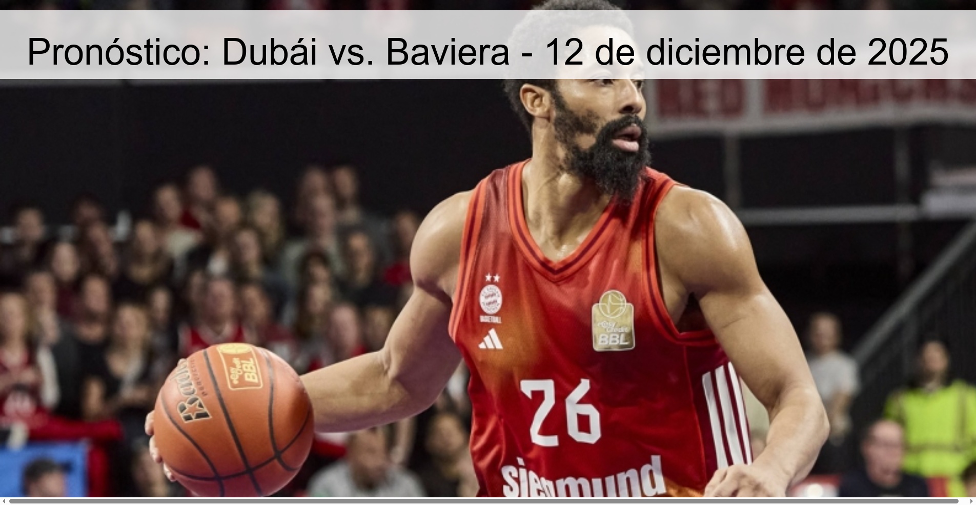 Pronóstico: Dubái vs. Baviera - 12 de diciembre de 2025
