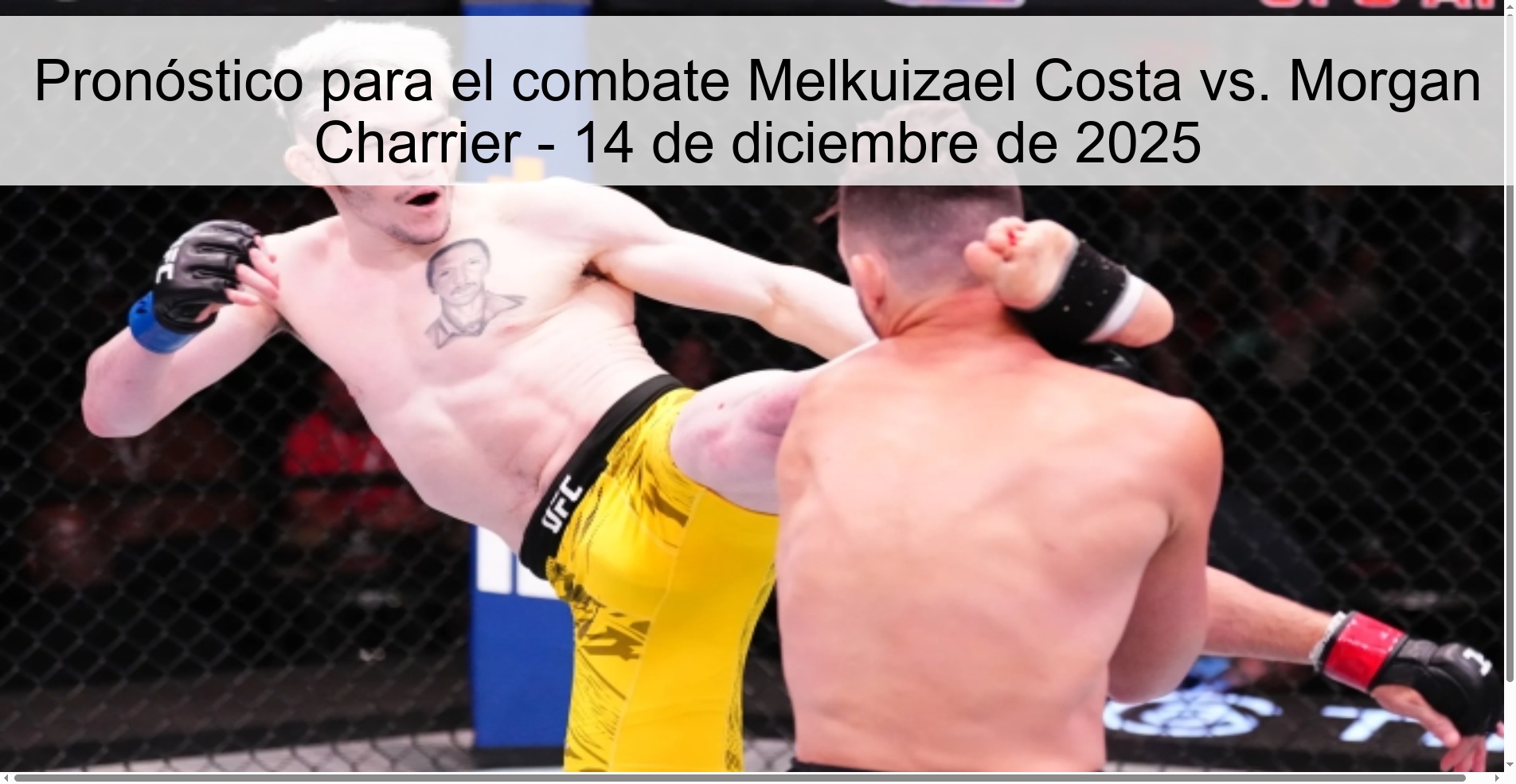 Pronóstico para el combate Melkuizael Costa vs. Morgan Charrier - 14 de diciembre de 2025