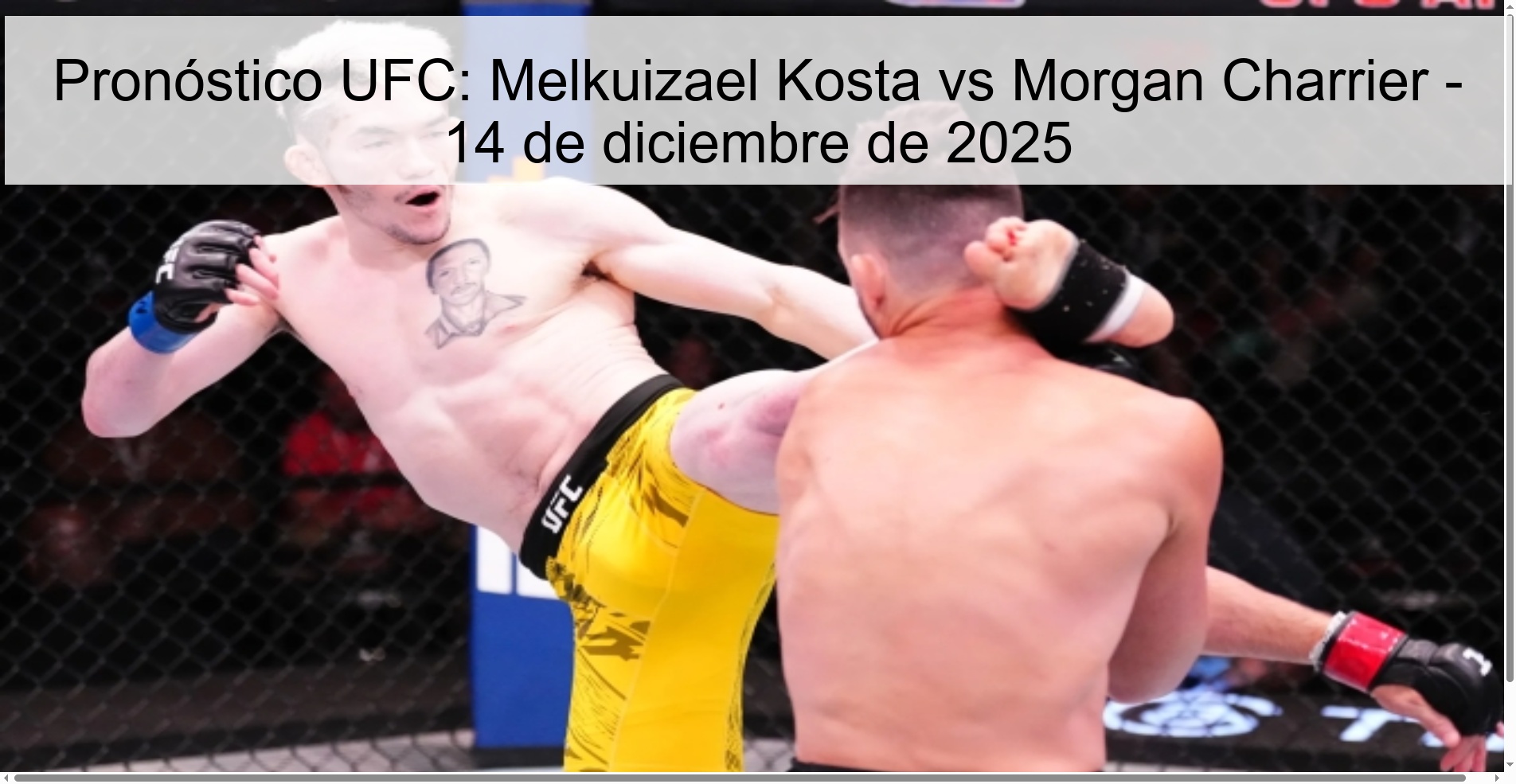 Pronóstico UFC: Melkuizael Kosta vs Morgan Charrier - 14 de diciembre de 2025