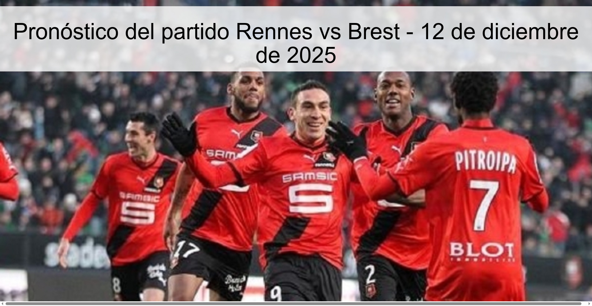 Pronóstico del partido Rennes vs Brest - 12 de diciembre de 2025