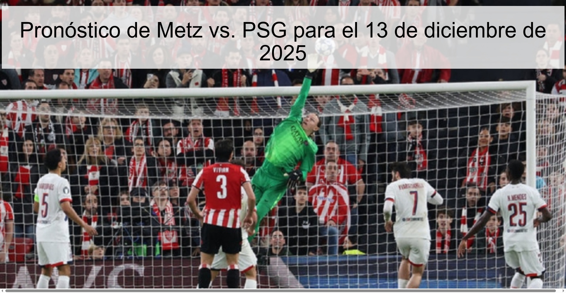 Pronóstico de Metz vs. PSG para el 13 de diciembre de 2025