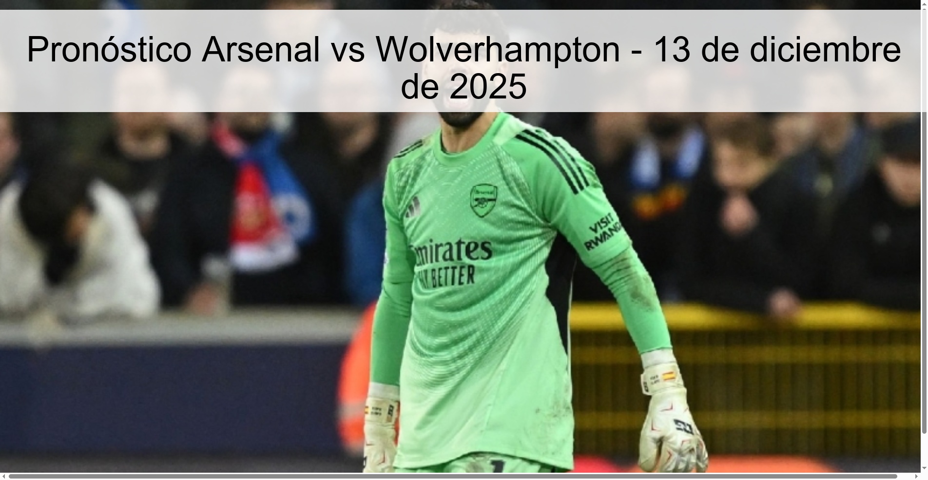 Pronóstico Arsenal vs Wolverhampton - 13 de diciembre de 2025