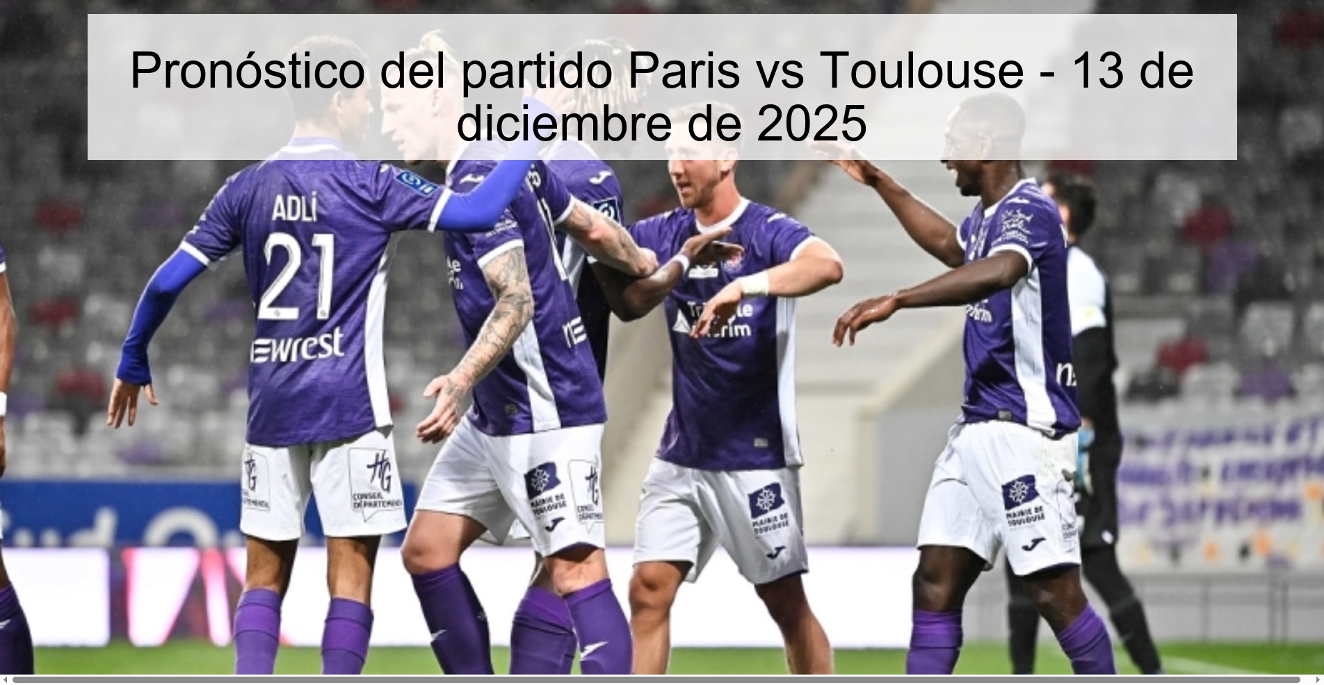 Pronóstico del partido Paris vs Toulouse - 13 de diciembre de 2025