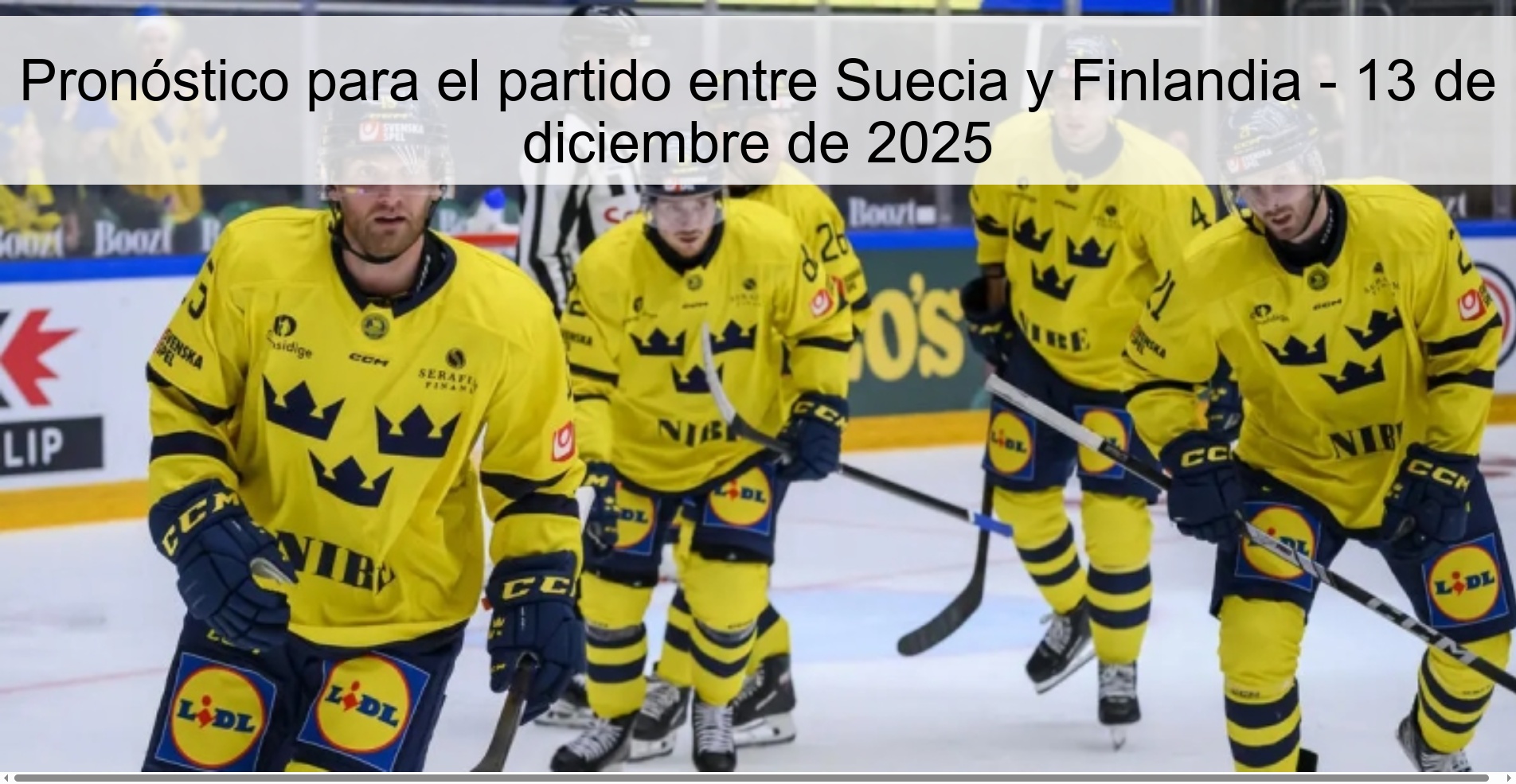 Pronóstico para el partido entre Suecia y Finlandia - 13 de diciembre de 2025