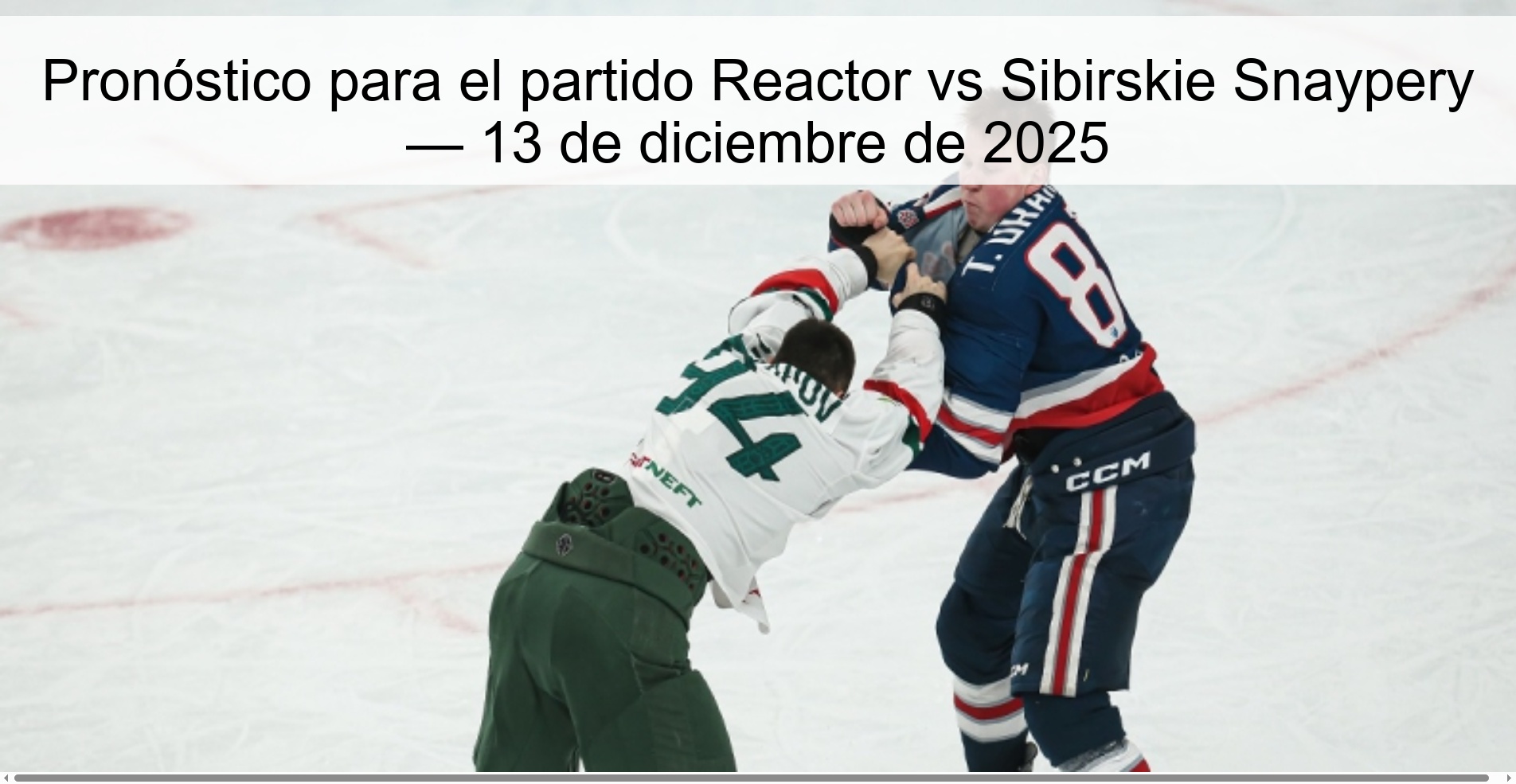 Pronóstico para el partido Reactor vs Sibirskie Snaypery — 13 de diciembre de 2025