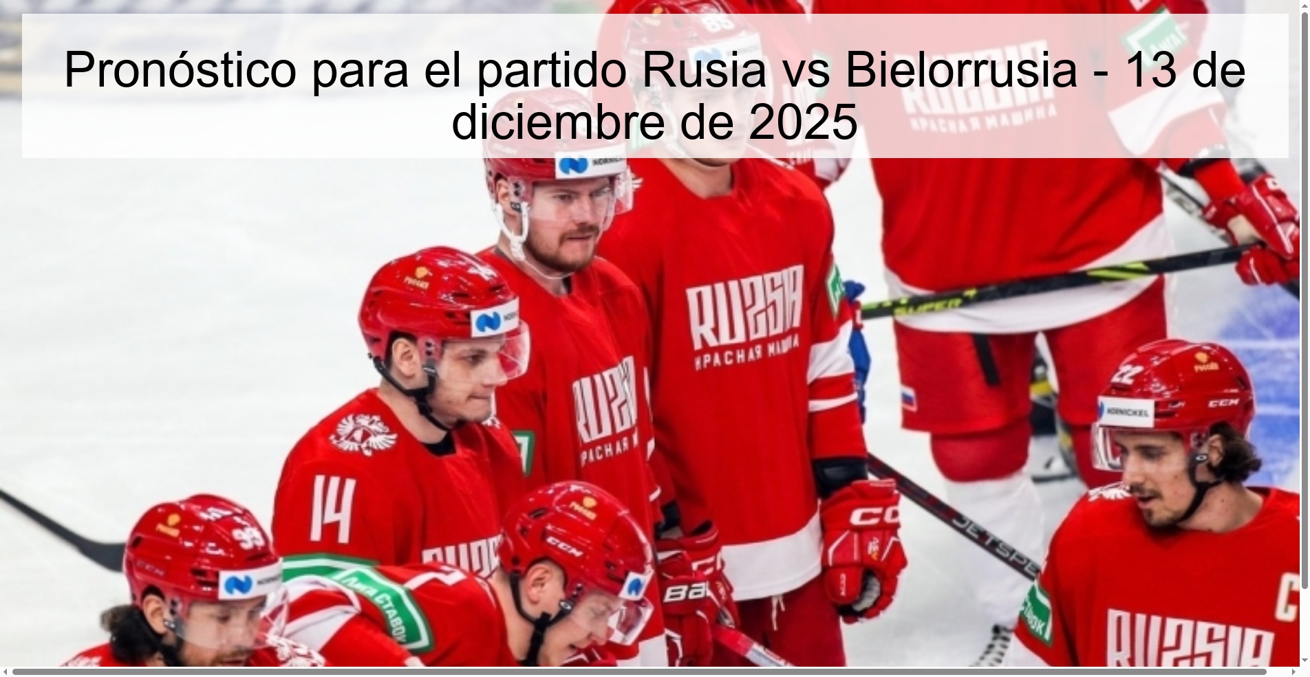 Pronóstico para el partido Rusia vs Bielorrusia - 13 de diciembre de 2025