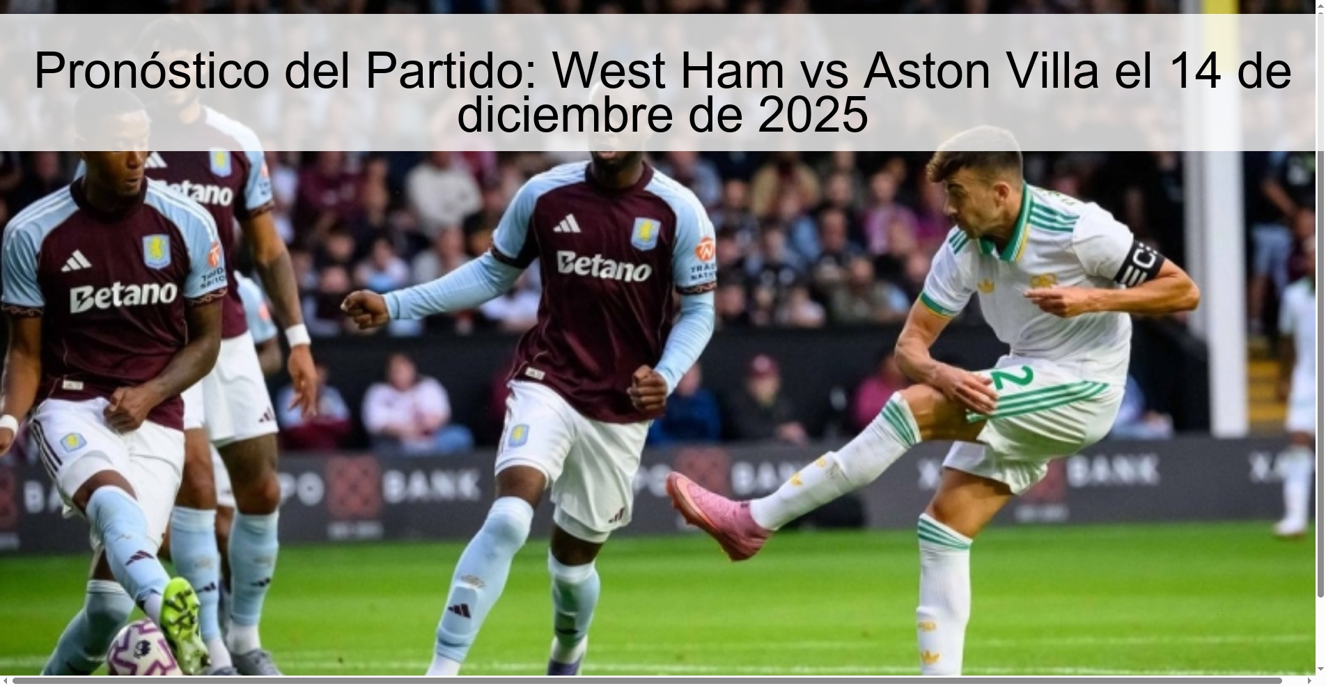 Pronóstico del Partido: West Ham vs Aston Villa el 14 de diciembre de 2025