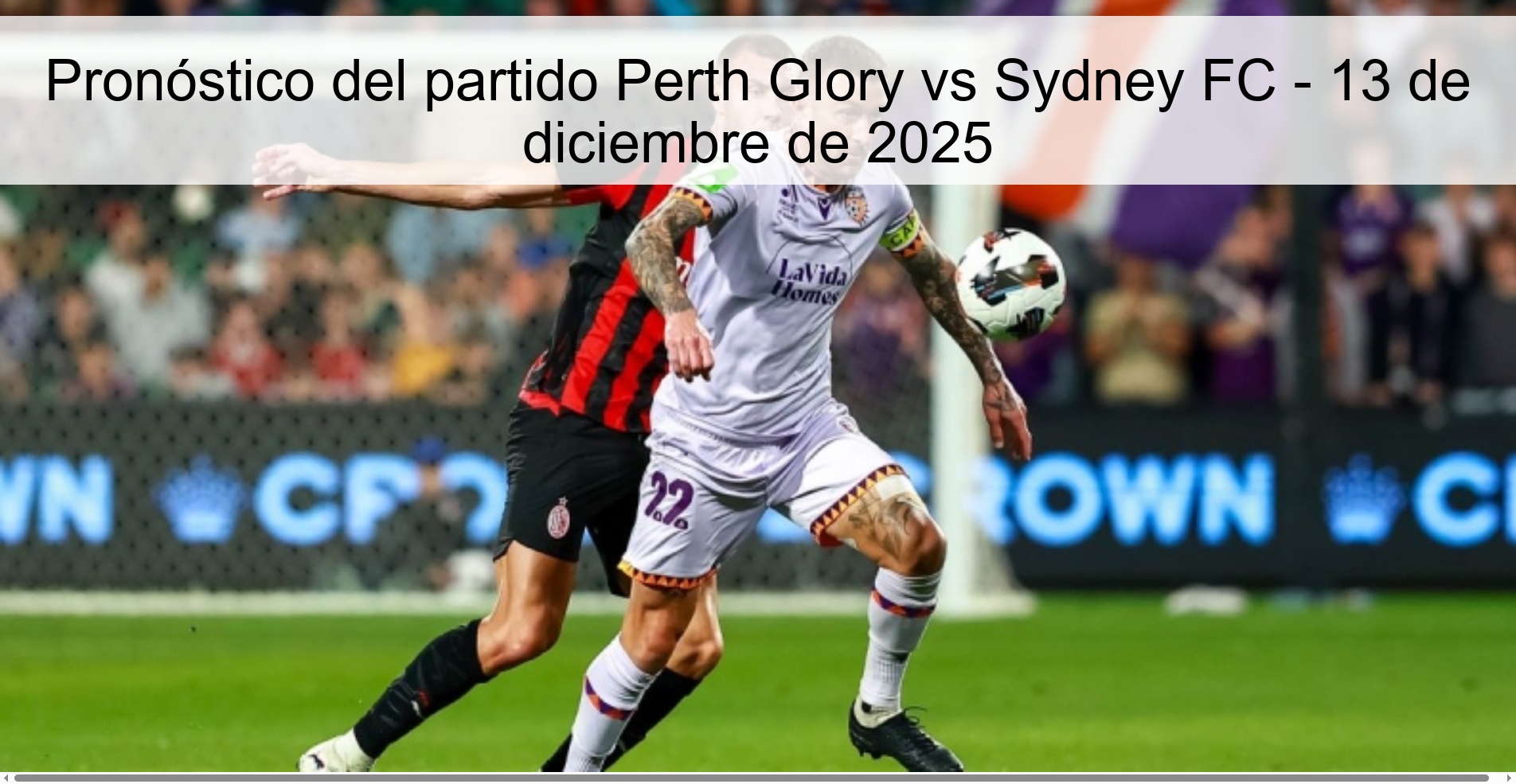 Pronóstico del partido Perth Glory vs Sydney FC - 13 de diciembre de 2025