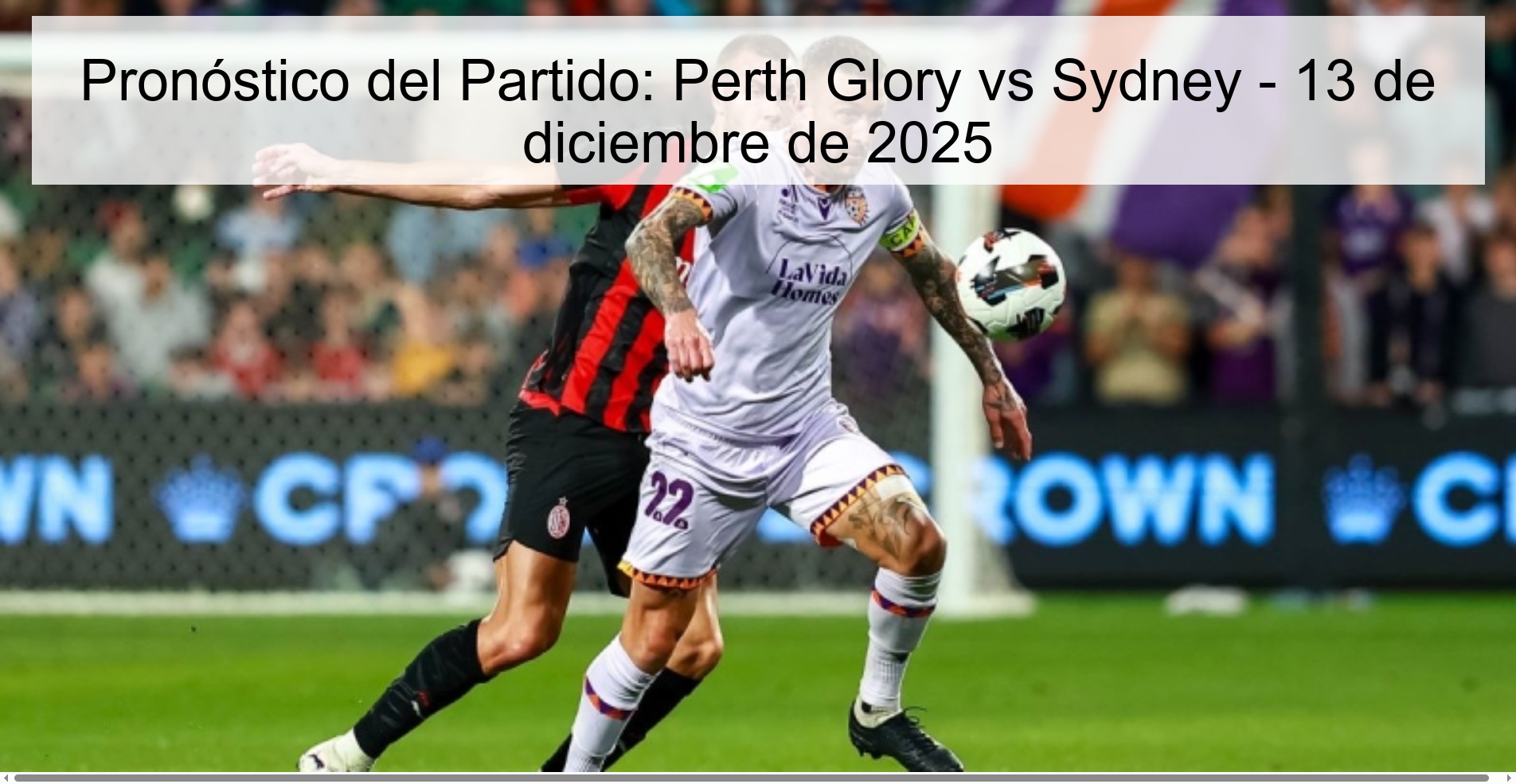 Pronóstico del Partido: Perth Glory vs Sydney - 13 de diciembre de 2025