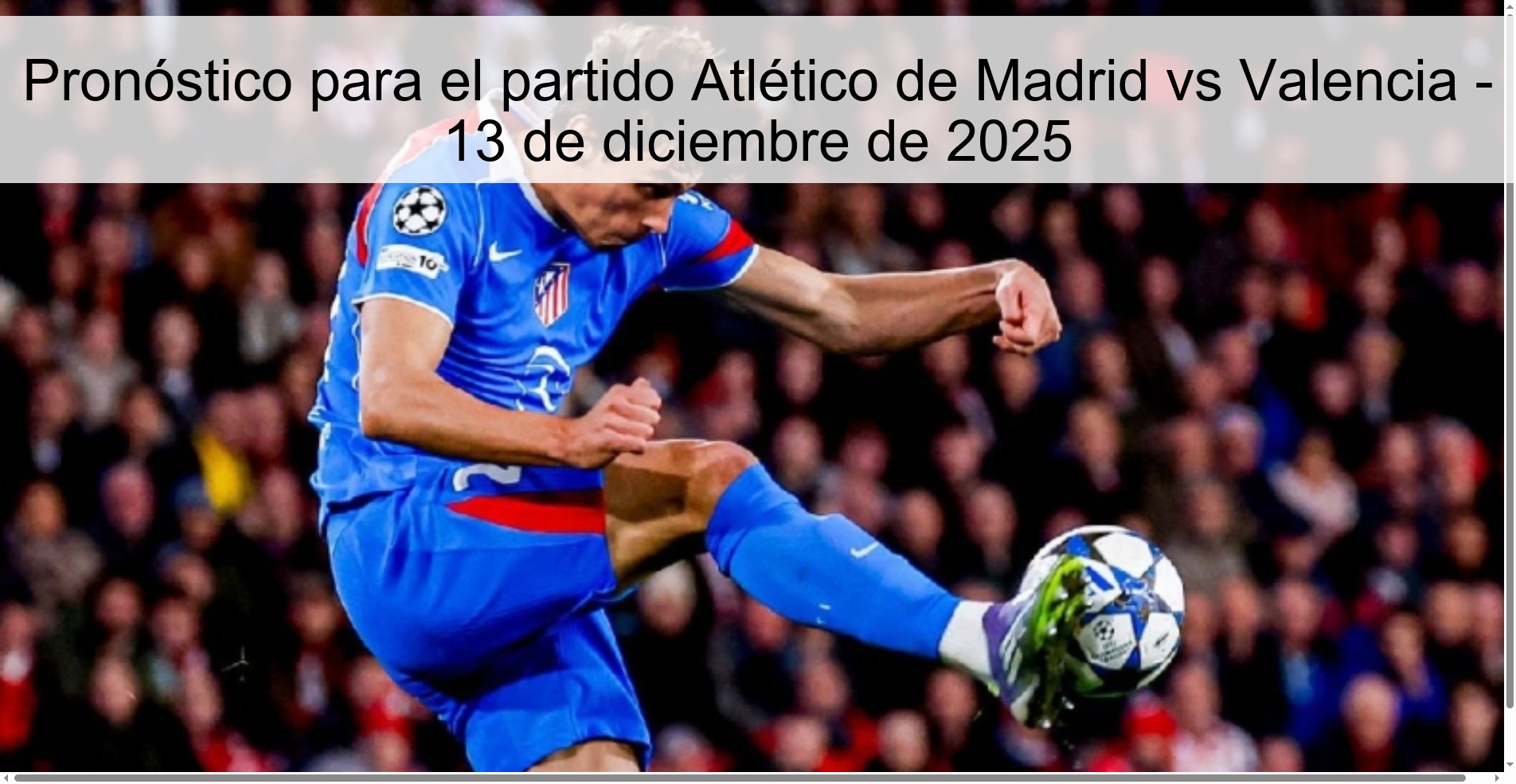 Pronóstico para el partido Atlético de Madrid vs Valencia - 13 de diciembre de 2025
